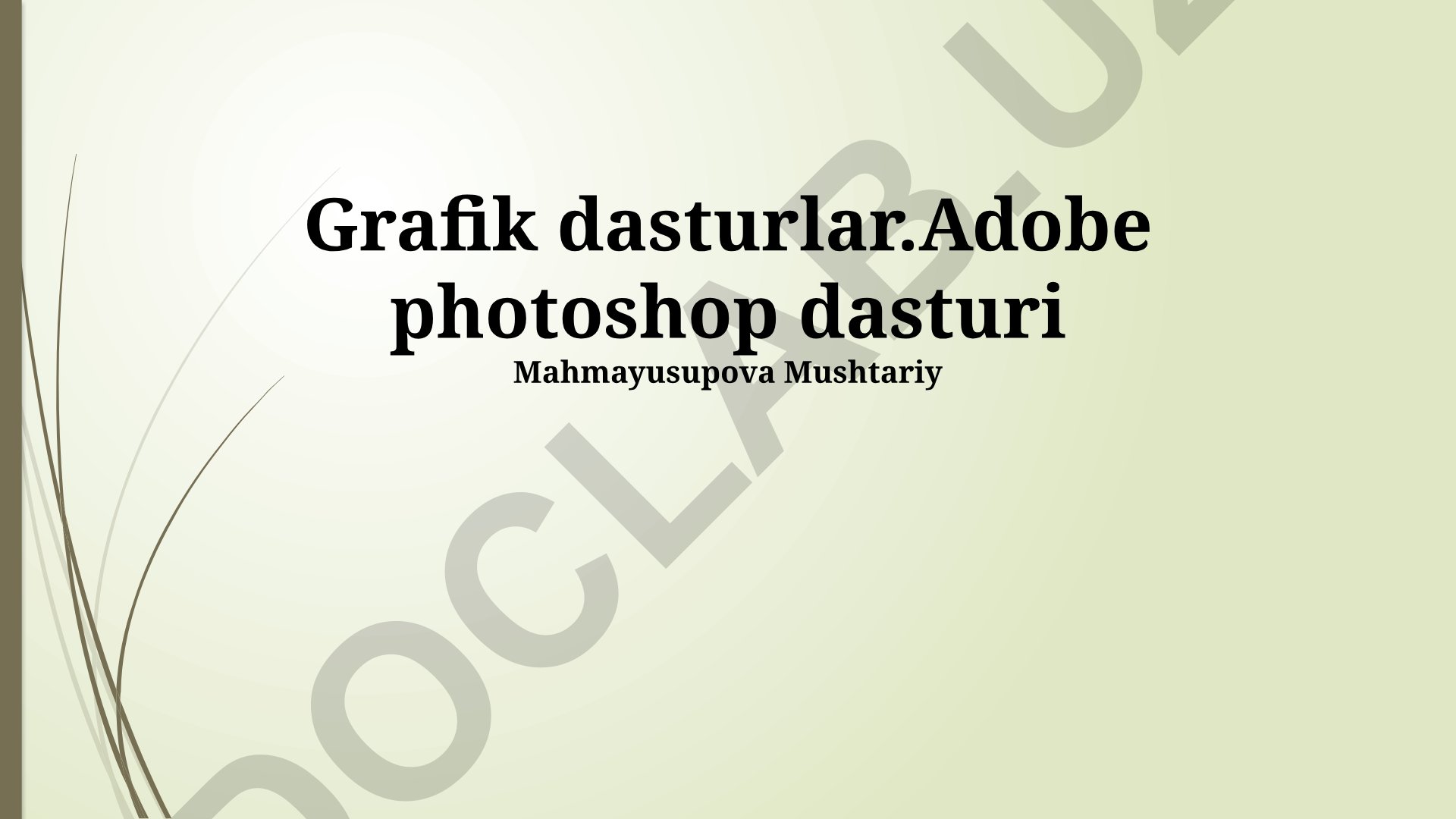 Adobe Photoshop dasturida grafik dizayn asoslari