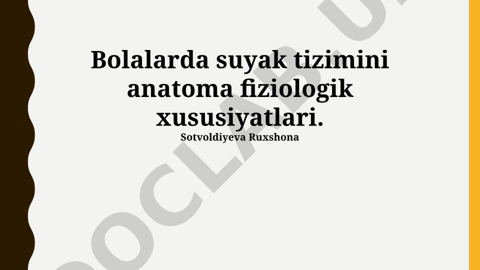 Bolalarda suyak tizimining anatomik va fiziologik xususiyatlari