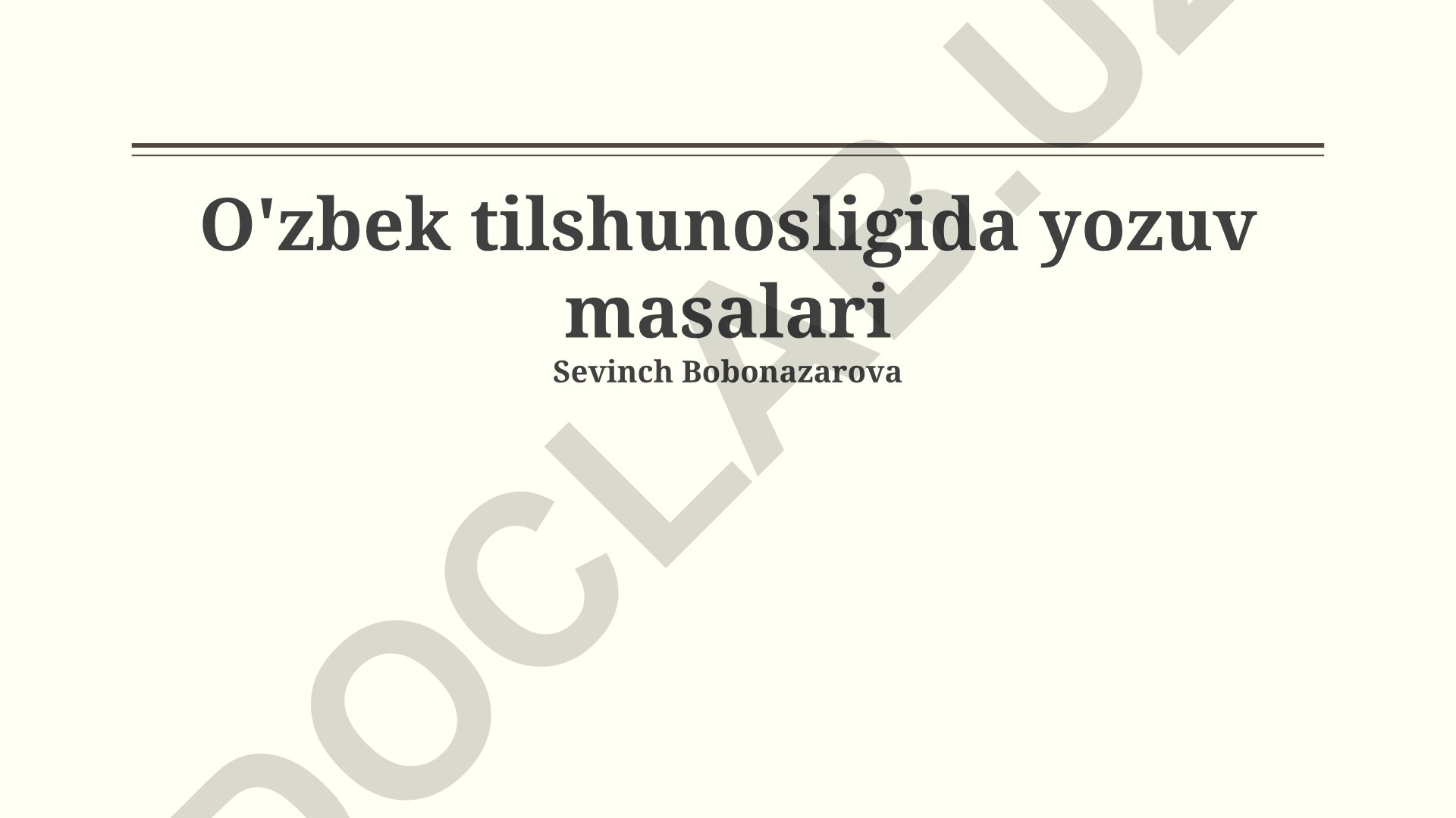 O'zbek tilshunosligida yozuv masalalari