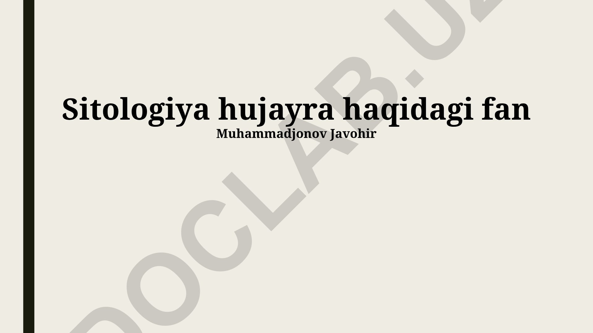 Sitologiya: hujayra tuzilishi, o'limi va mikroskopiya