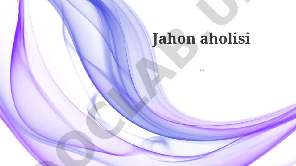 Jahon aholisi o'sishi, shaharlashuv va atrof-muhitga ta'siri