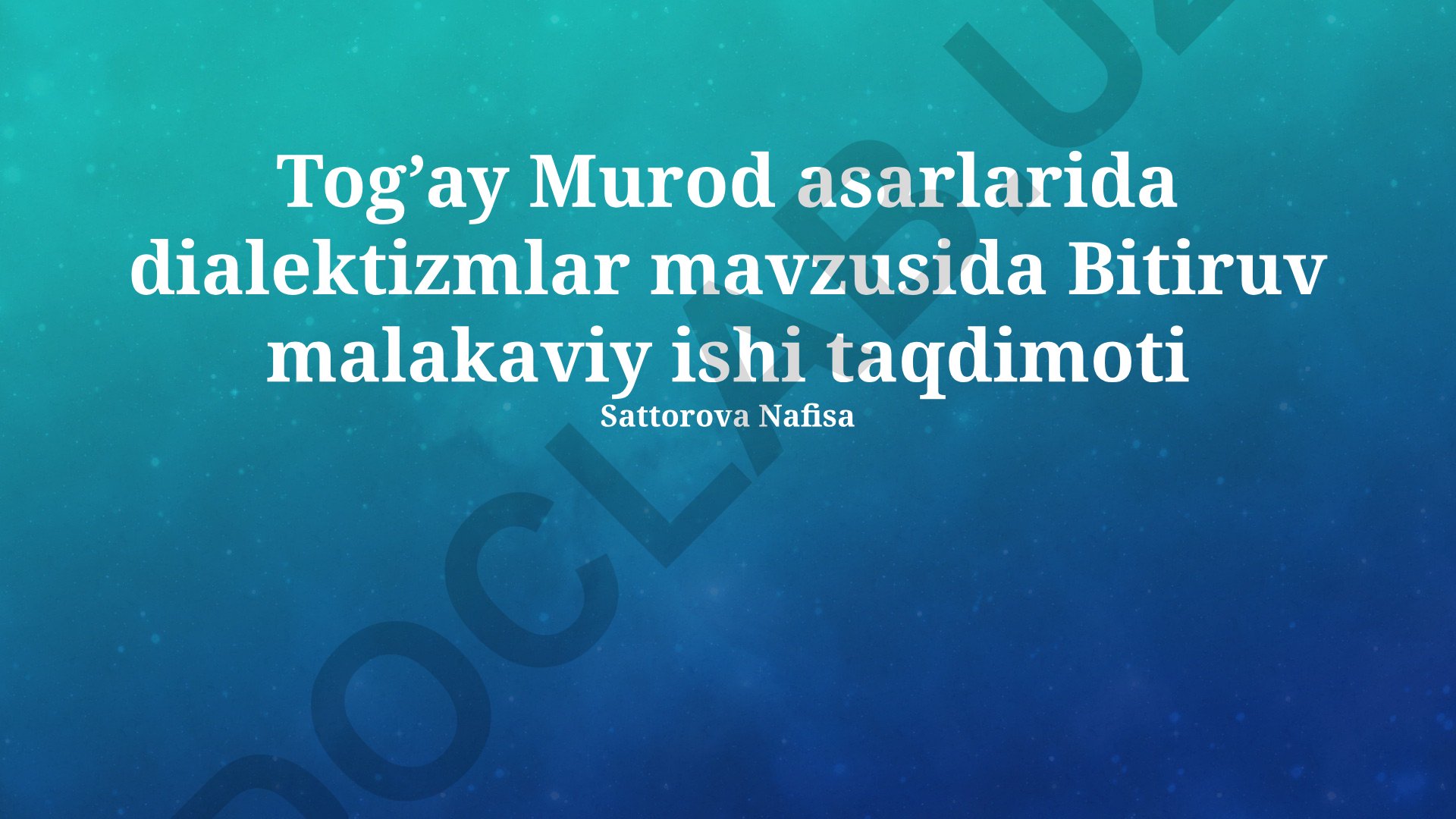 Tog'ay Murod asarlarida dialektizmlar