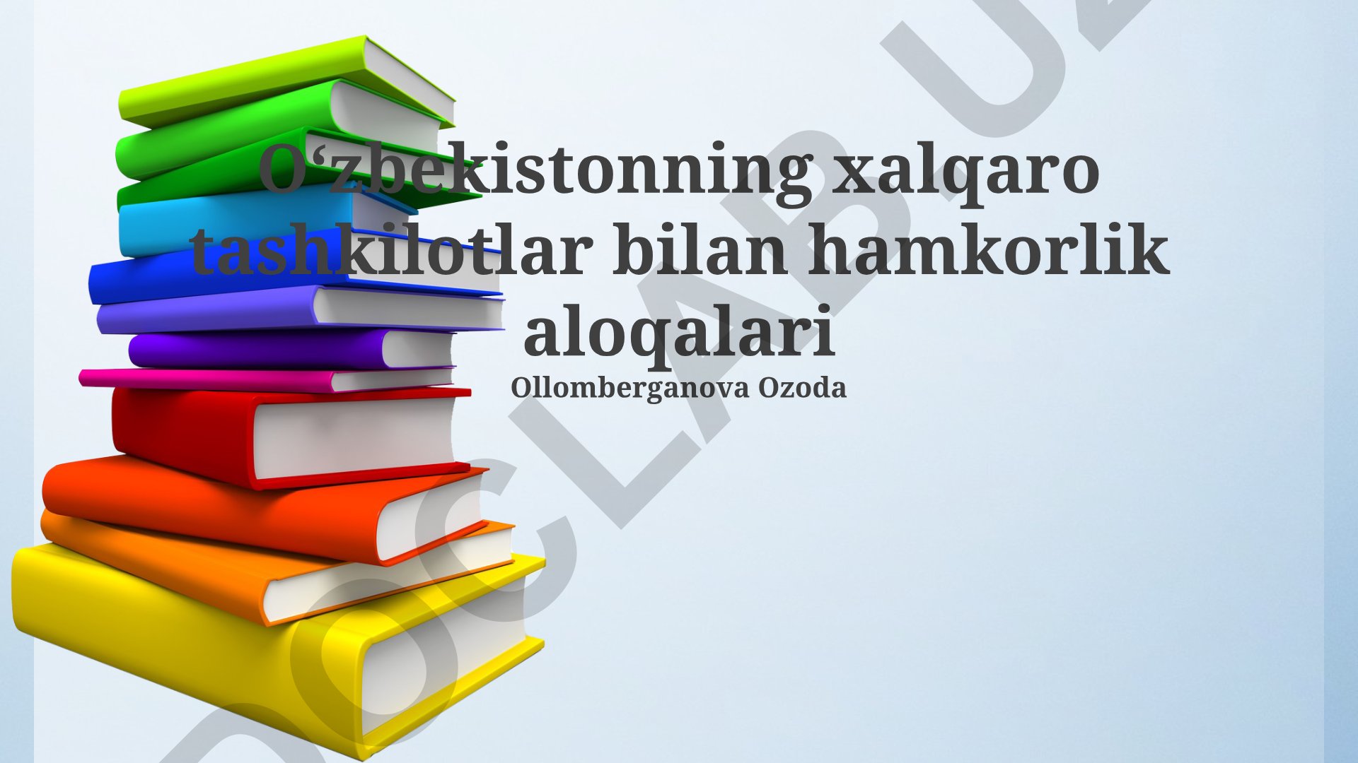 Oʻzbekistonning xalqaro tashkilotlar bilan hamkorlik aloqalari