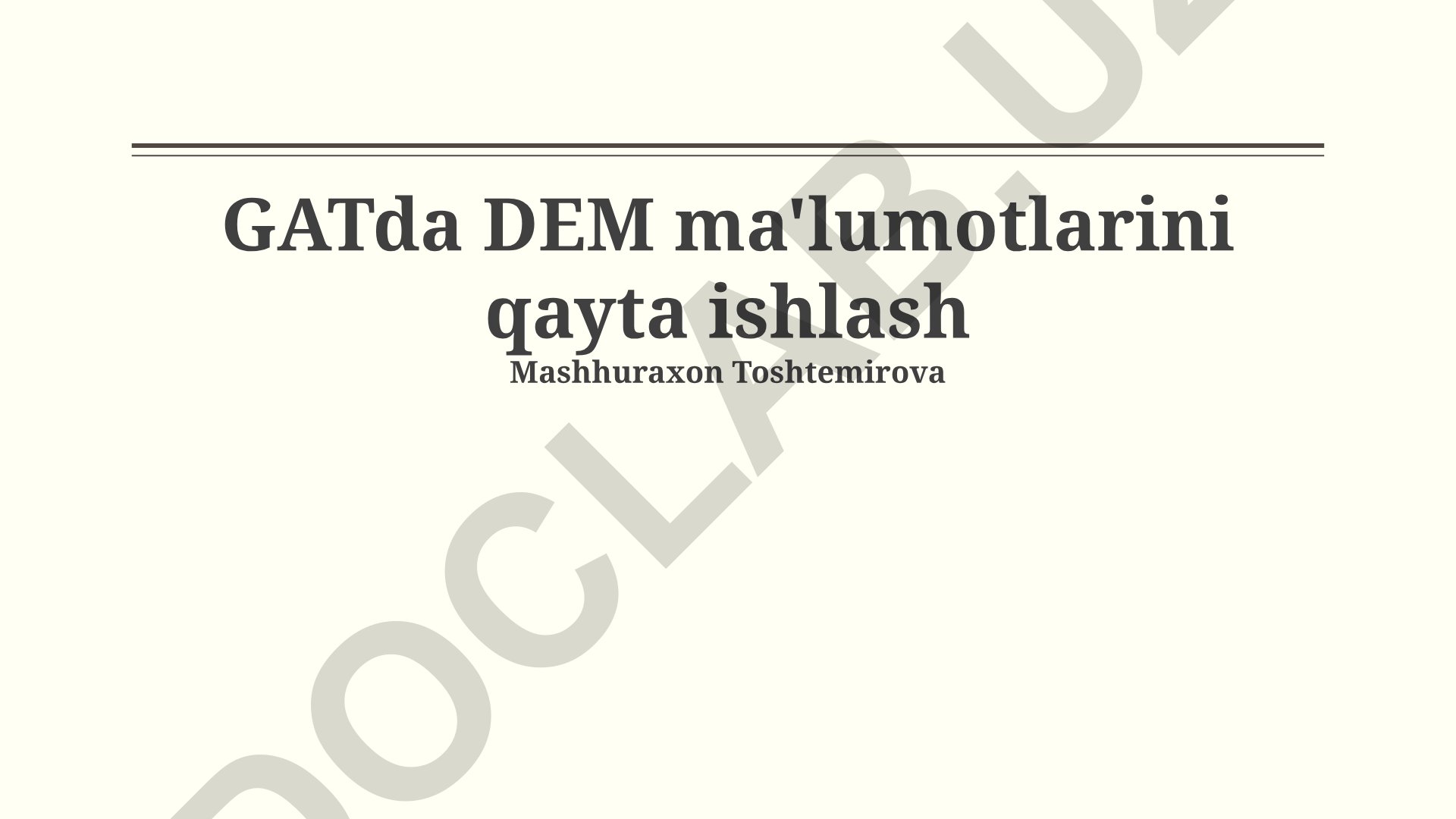 GATda DEM ma'lumotlarini qayta ishlash