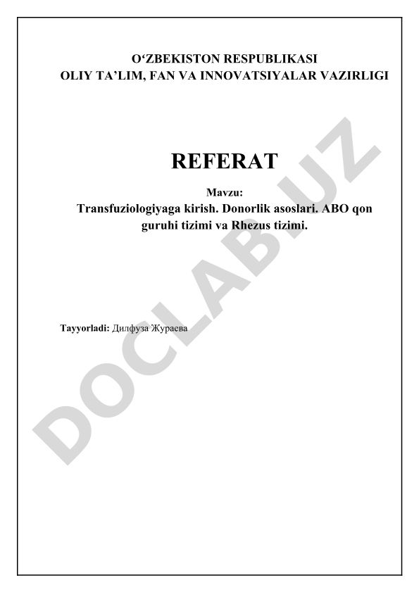 Transfuziologiyaga kirish. Donorlik asoslari. ABO qon guruhi tizimi va Rhezus tizimi