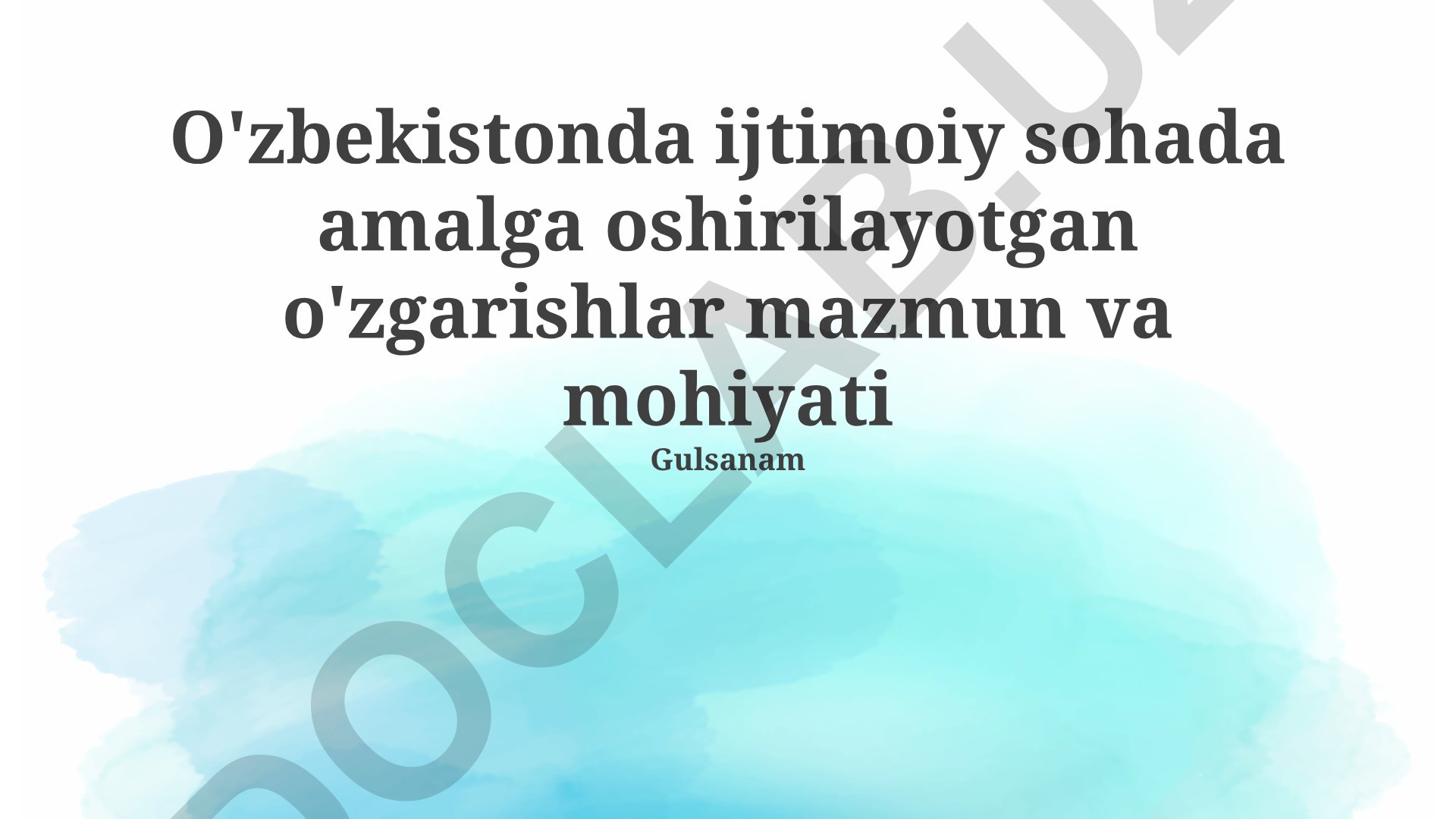 O'zbekistonda ijtimoiy sohada amalga oshirilayotgan o'zgarishlar mazmun va mohiyati
