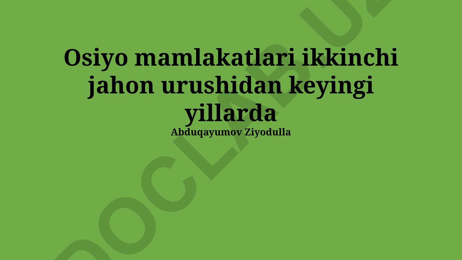 Markaziy Osiyo mamlakatlarining ikkinchi jahon urushidan keyingi rivojlanishi