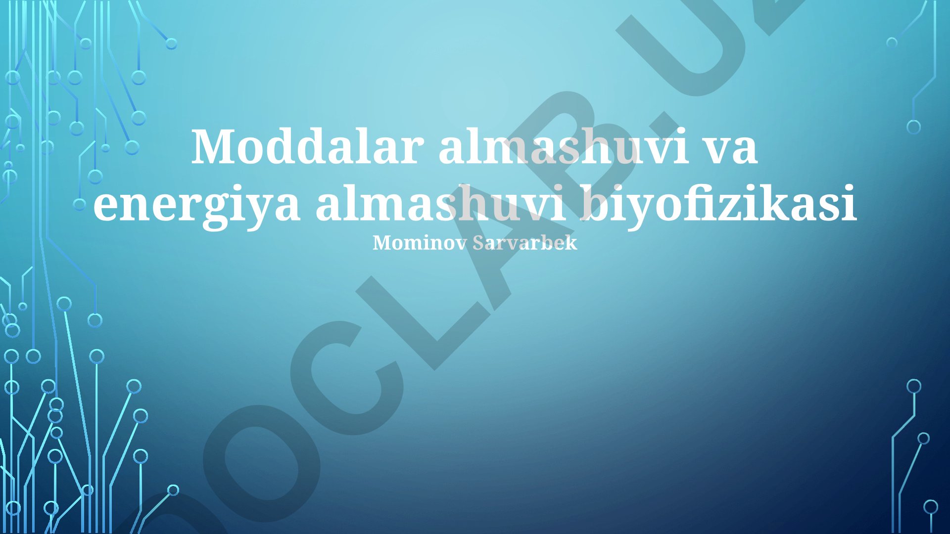 Moddalar almashuvi va energiya almashuvi biyofizikasi