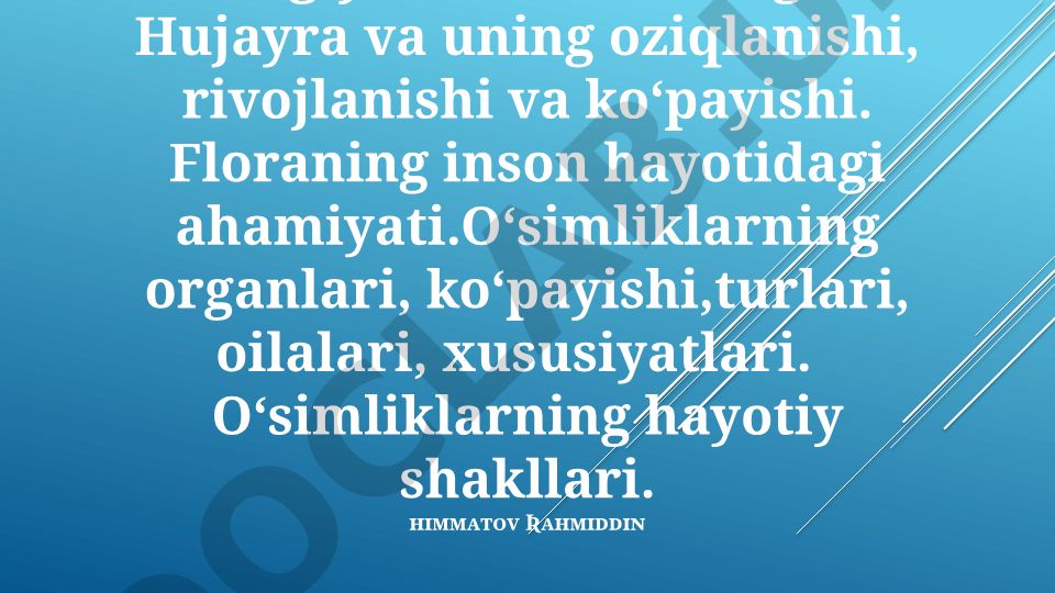 O'simliklar anatomiyasi, fiziologiyasi va inson hayotidagi ahamiyati
