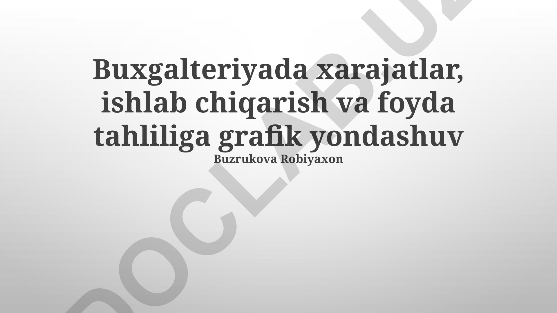 Buxgalteriyada xarajatlar, ishlab chiqarish va foyda tahliliga grafik yondashuv