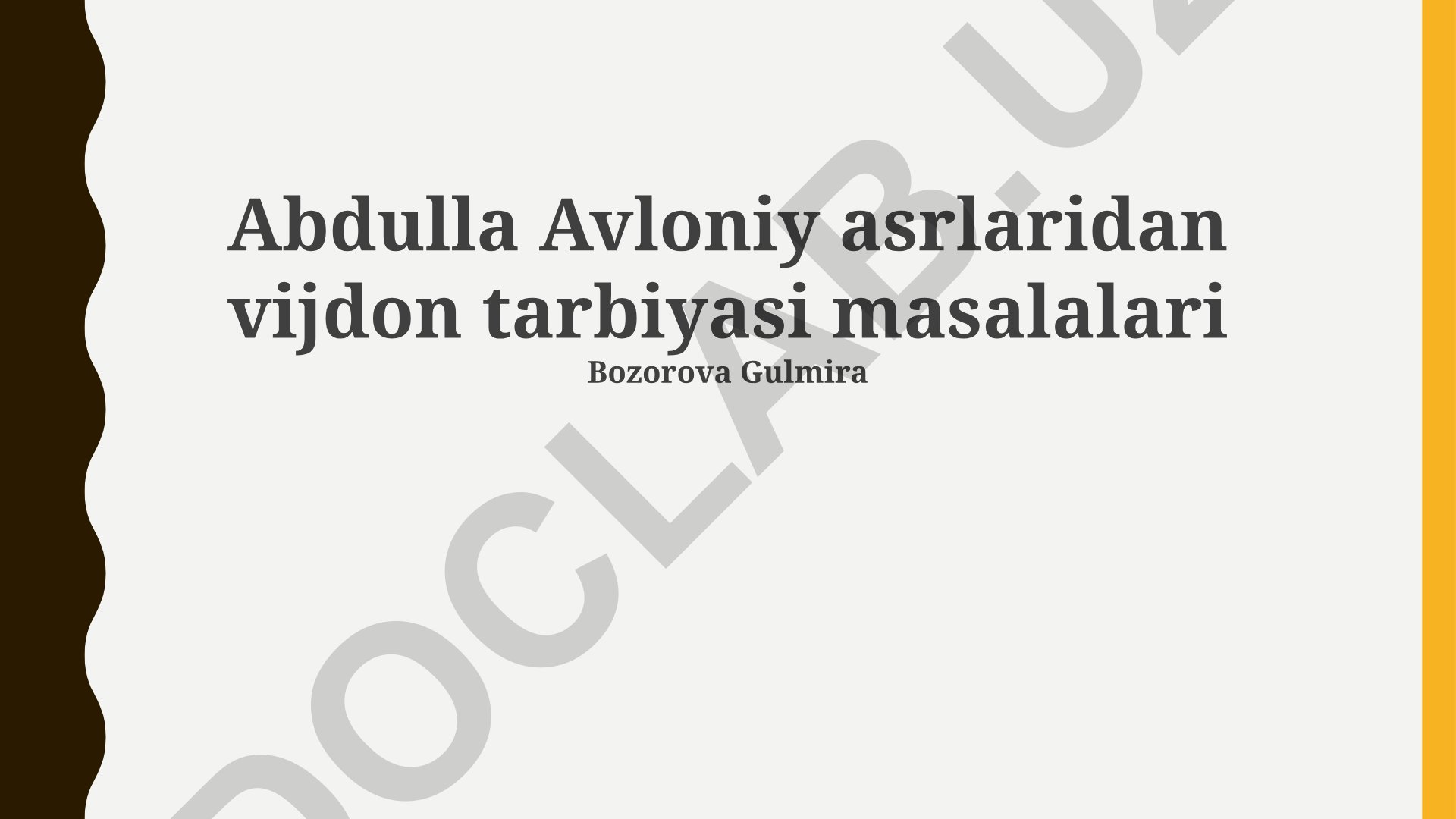 Abdulla Avloniyning vijdon tarbiyasi haqidagi gʻoyalari va merosi
