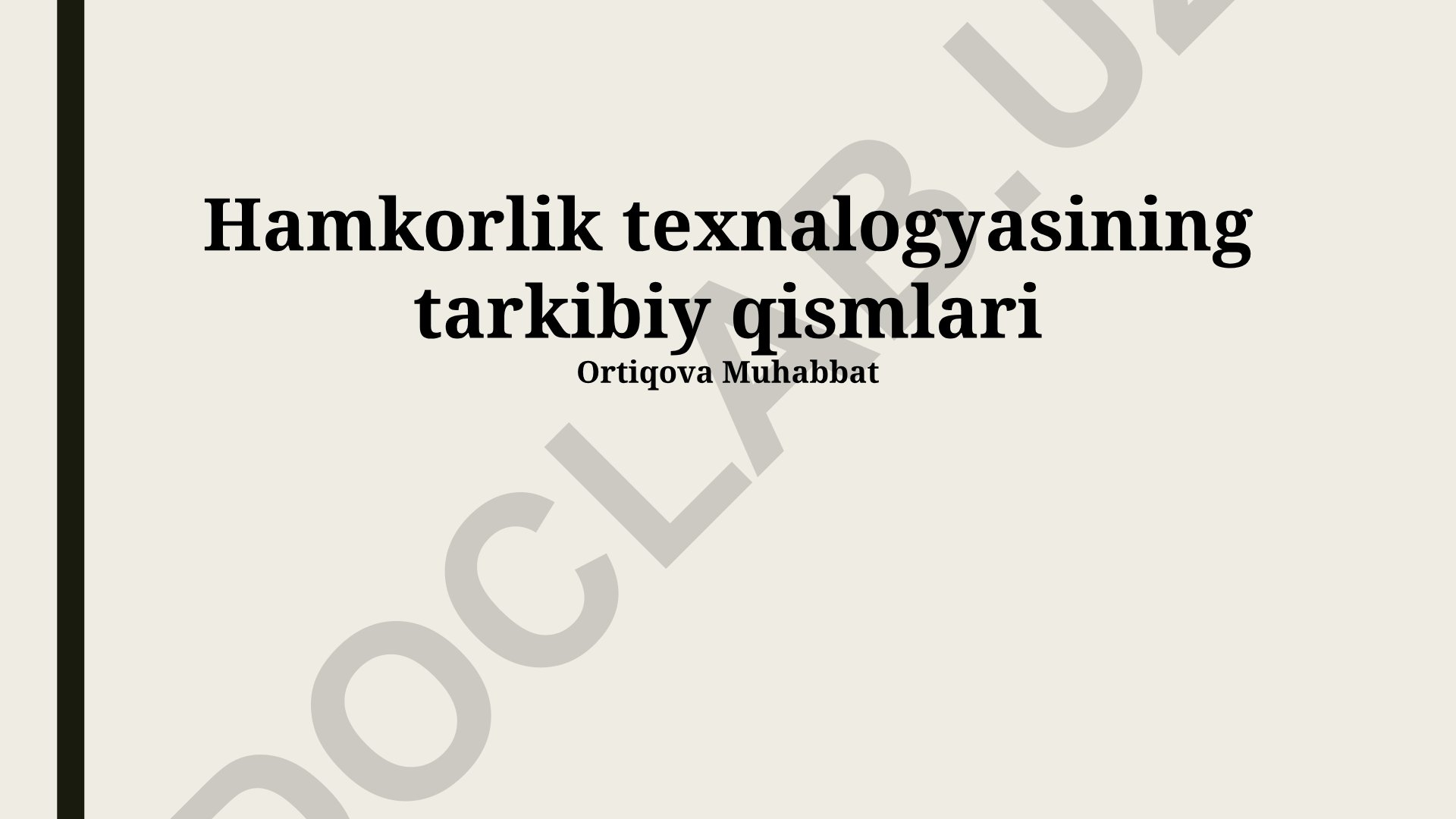 Hamkorlik texnologiyalarining tarkibiy qismlari va muvaffaqiyatli hamkorlik omillari