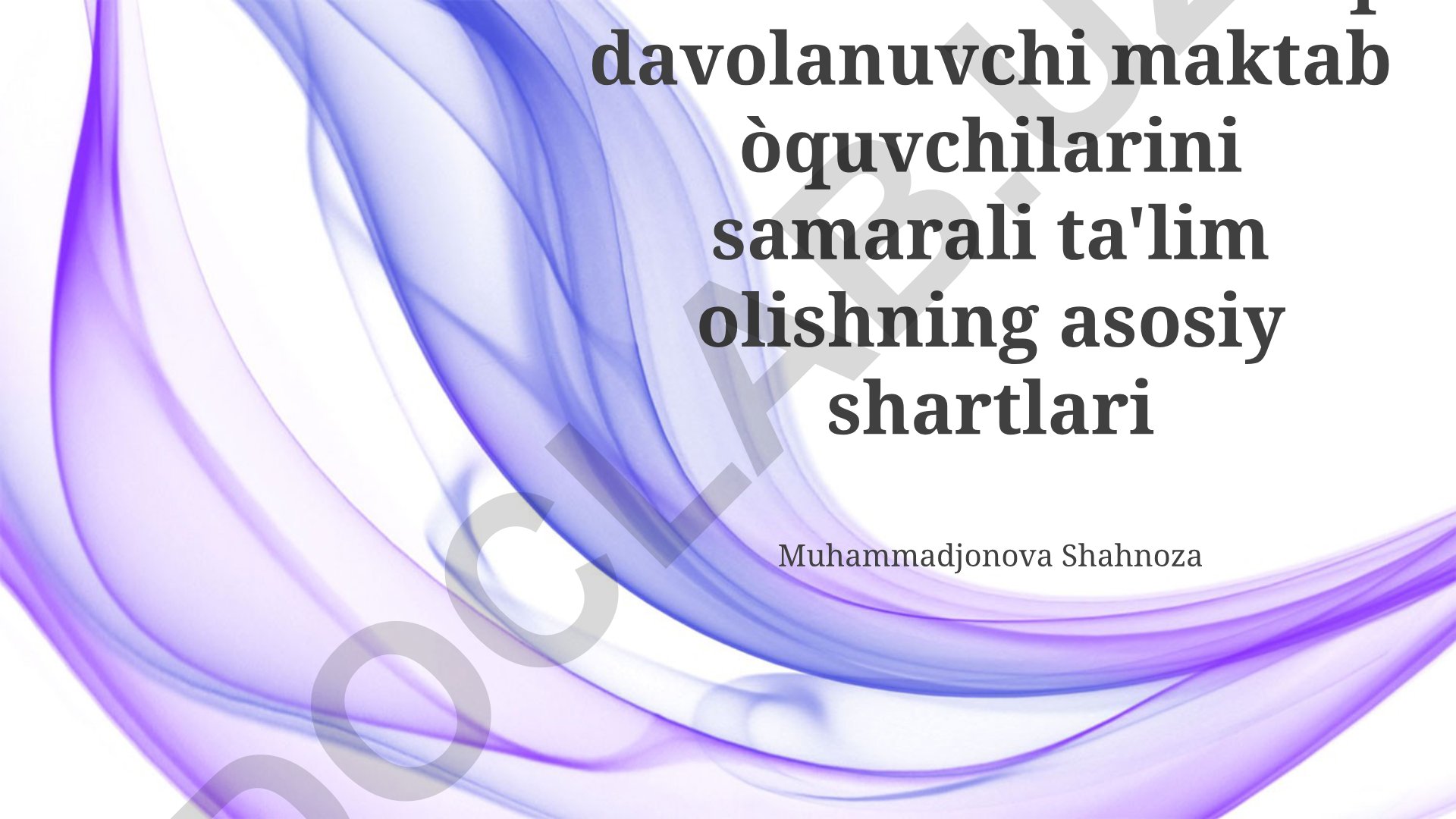 Uzoq muddatli kasalxonada yotgan maktab o'quvchilarining samarali o'rganishi