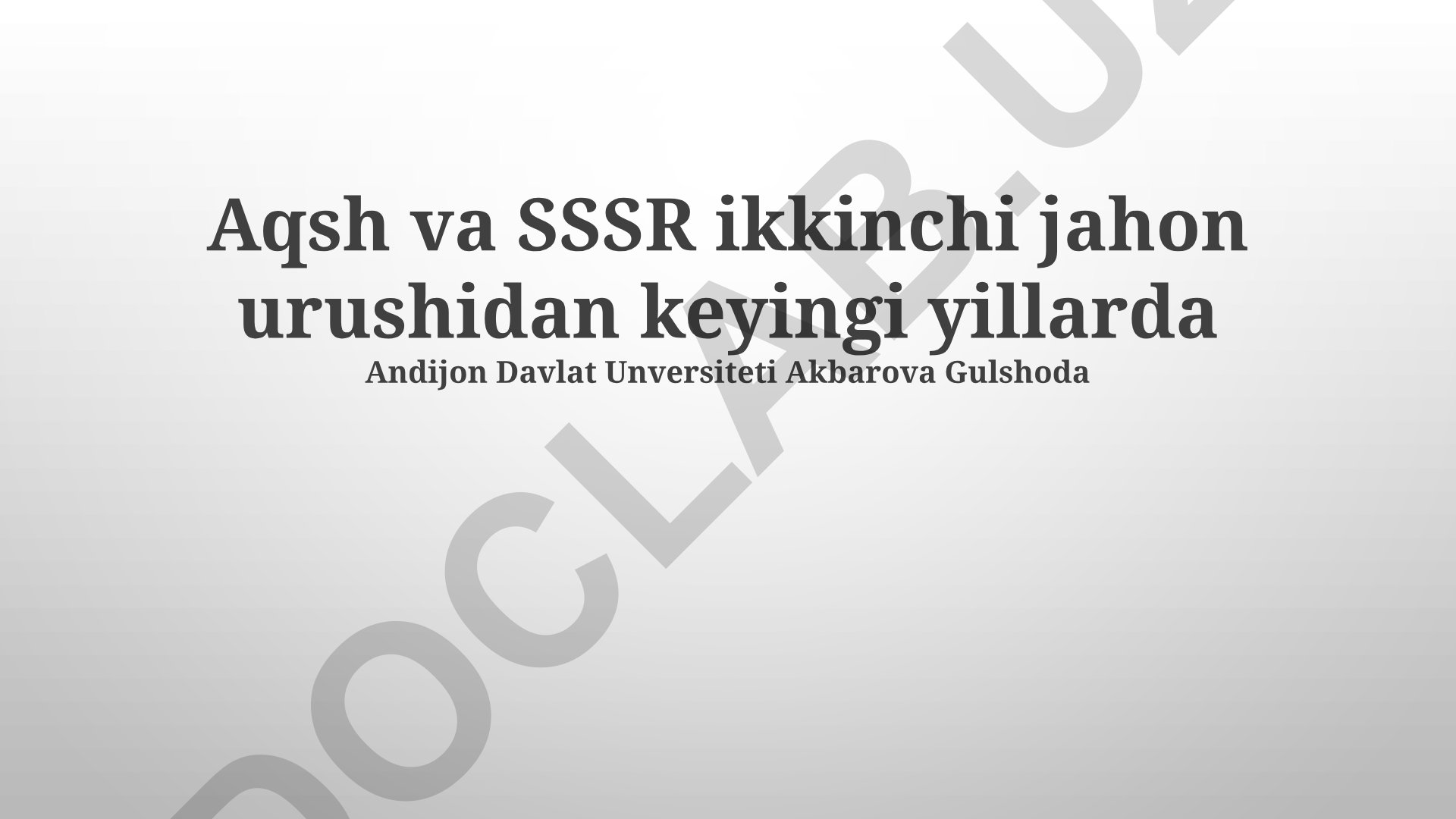 AQSh va SSSR o'rtasidagi sovuq urush davri
