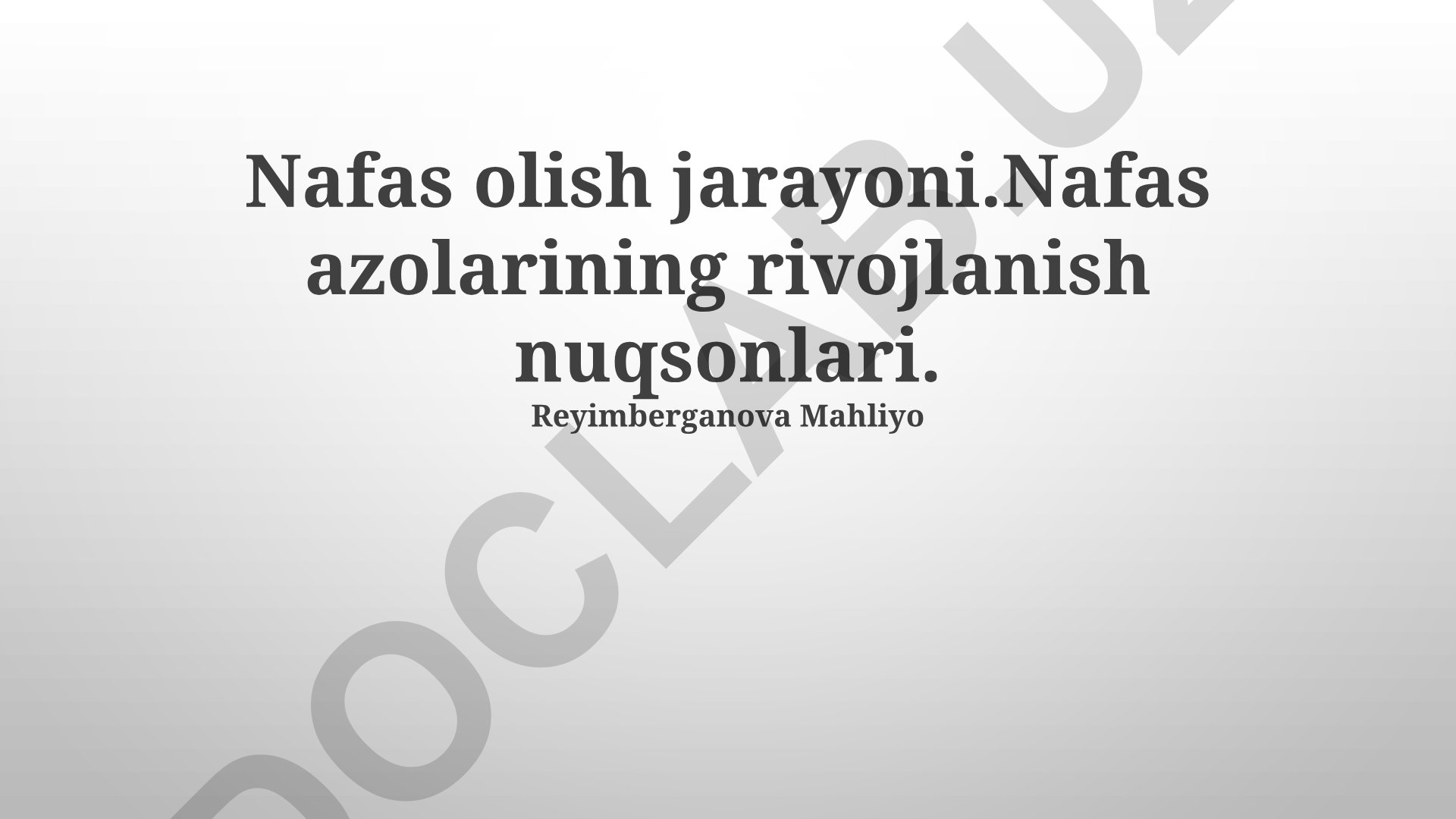 Nafas olish jarayoni va nafas a'zolarining rivojlanish nuqsonlari