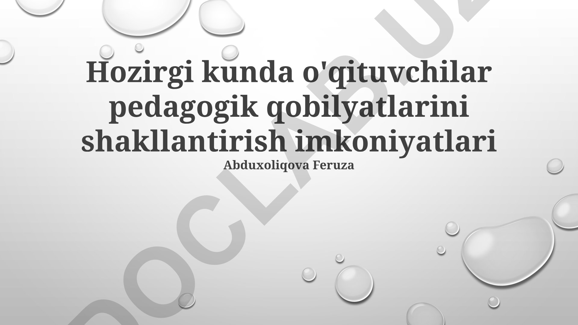 O'qituvchilarning pedagogik qobilyatlarini shakllantirish imkoniyatlari