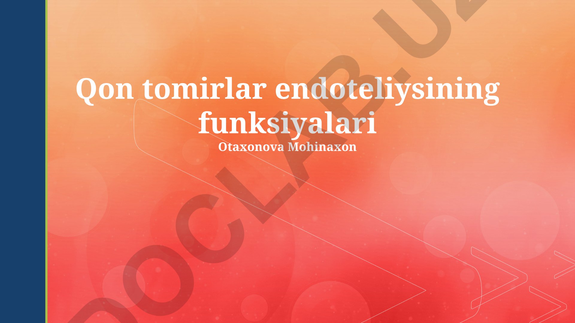 Qon tomirlar endoteliysining funksiyalari