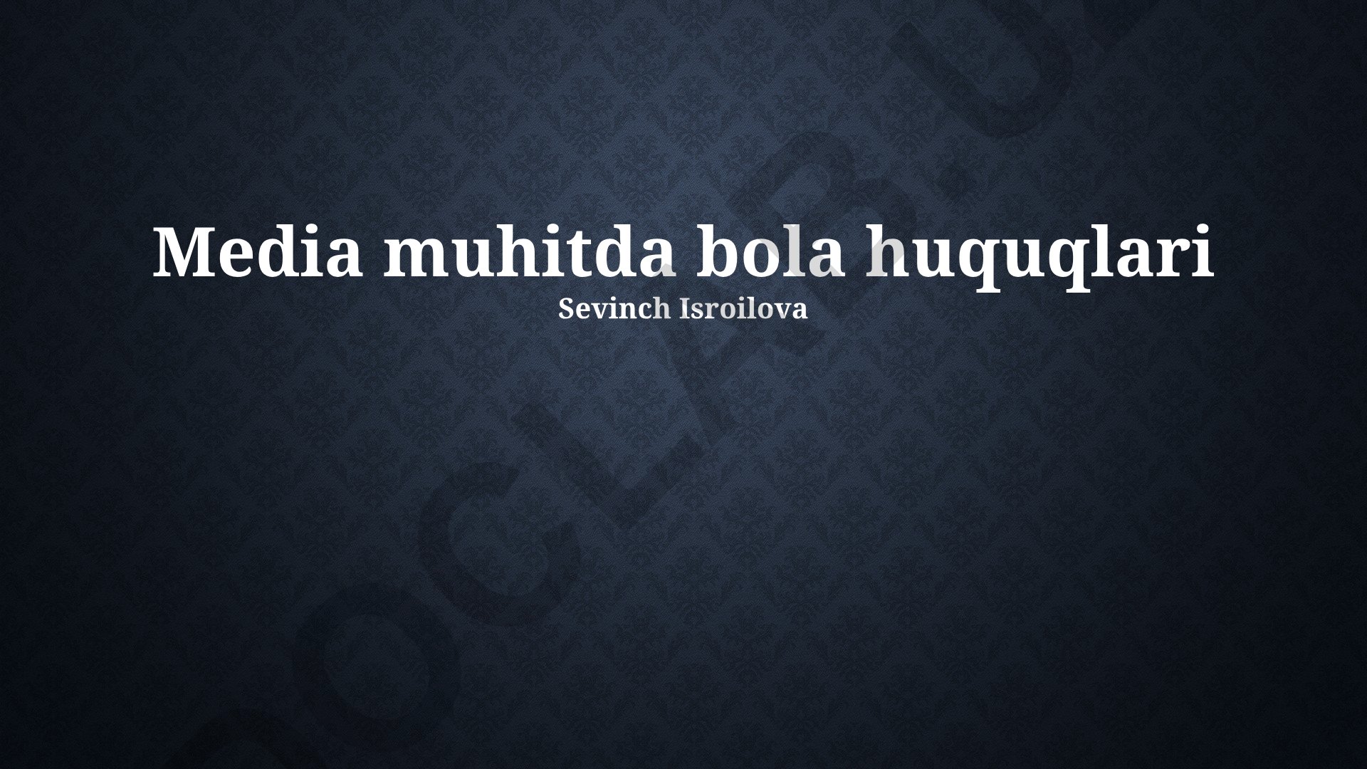 Media muhitda bola huquqlari