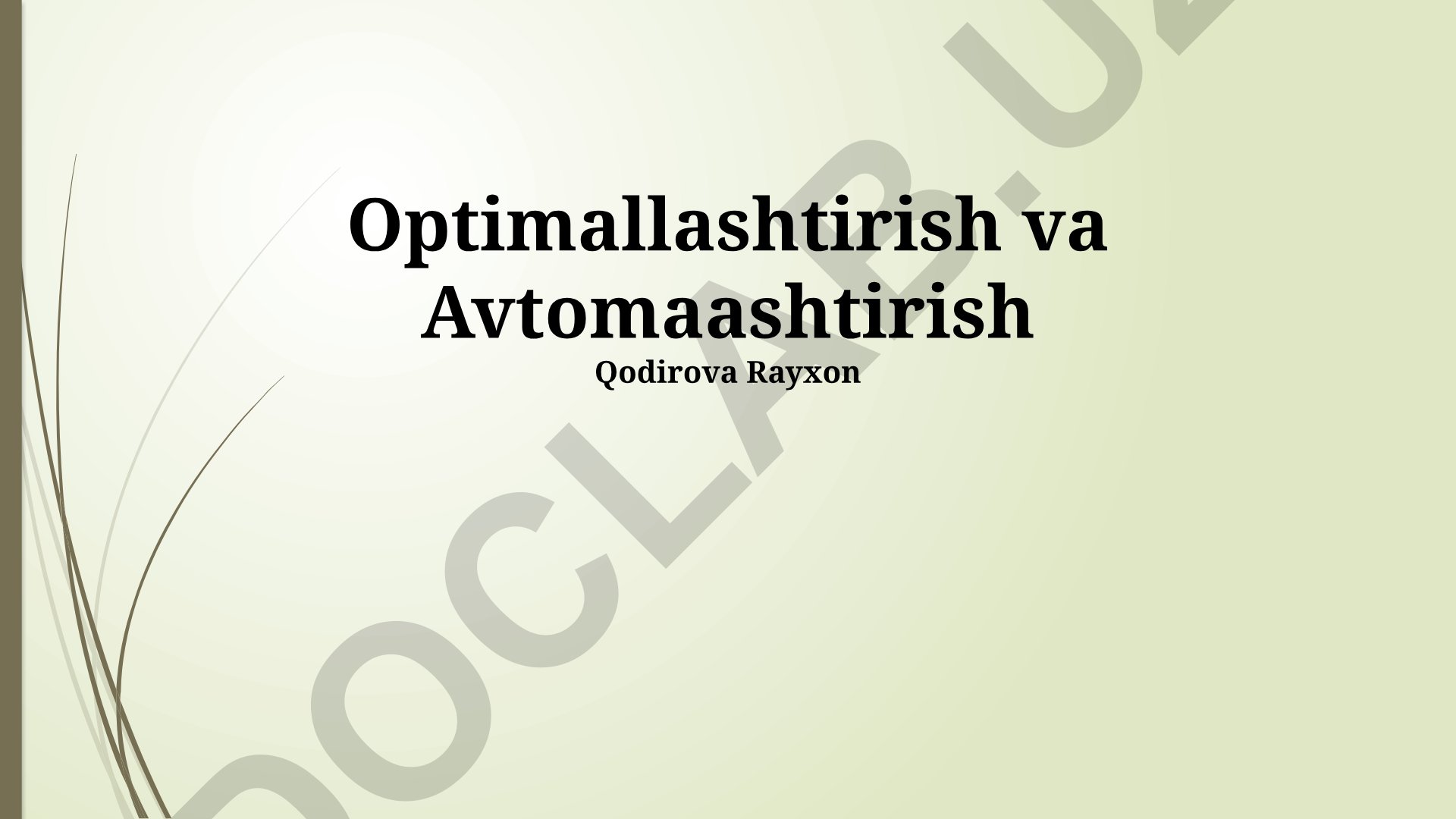 Optimallashtirish va Avtomatlashtirish