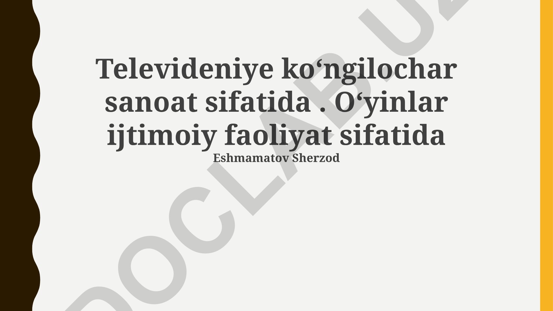 Televidenie va o'yinlarning ijtimoiy ta'siri