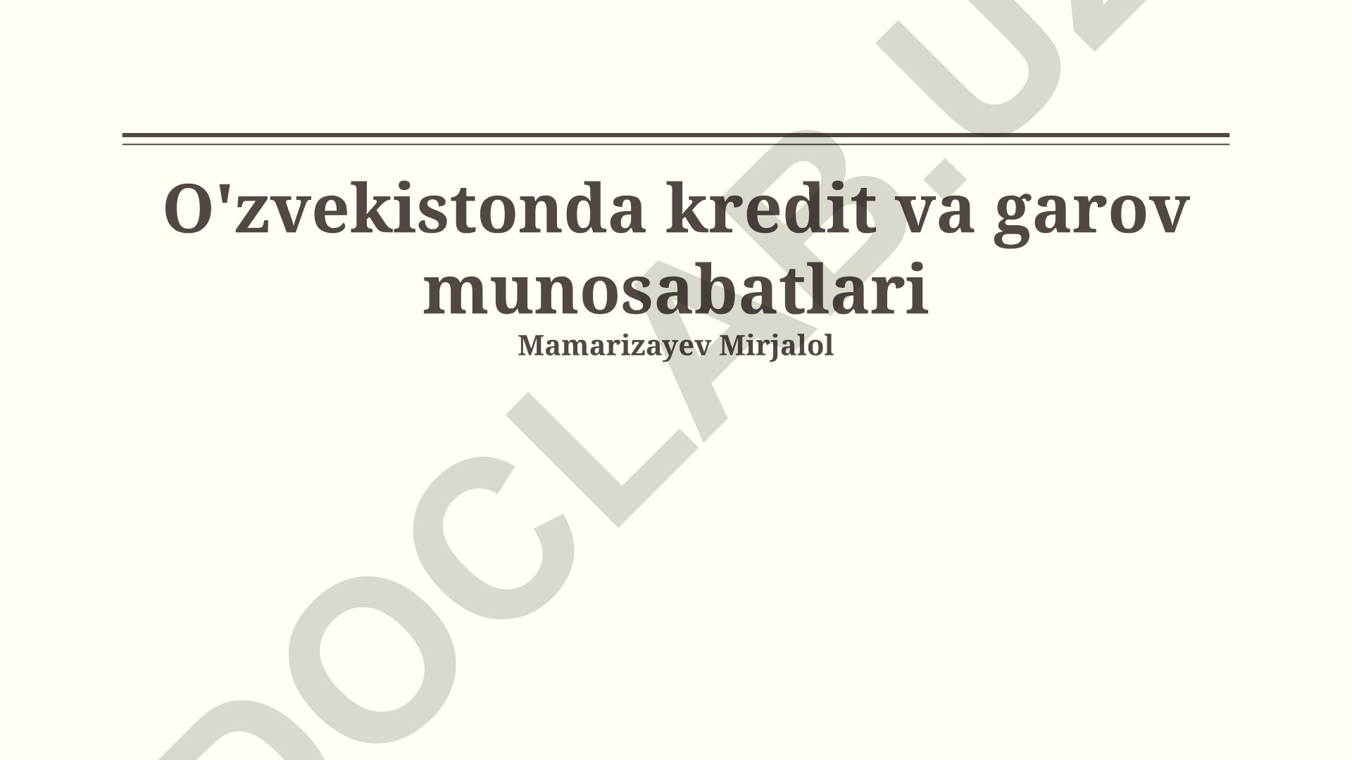 O'zbekistonda kredit va garov munosabatlari