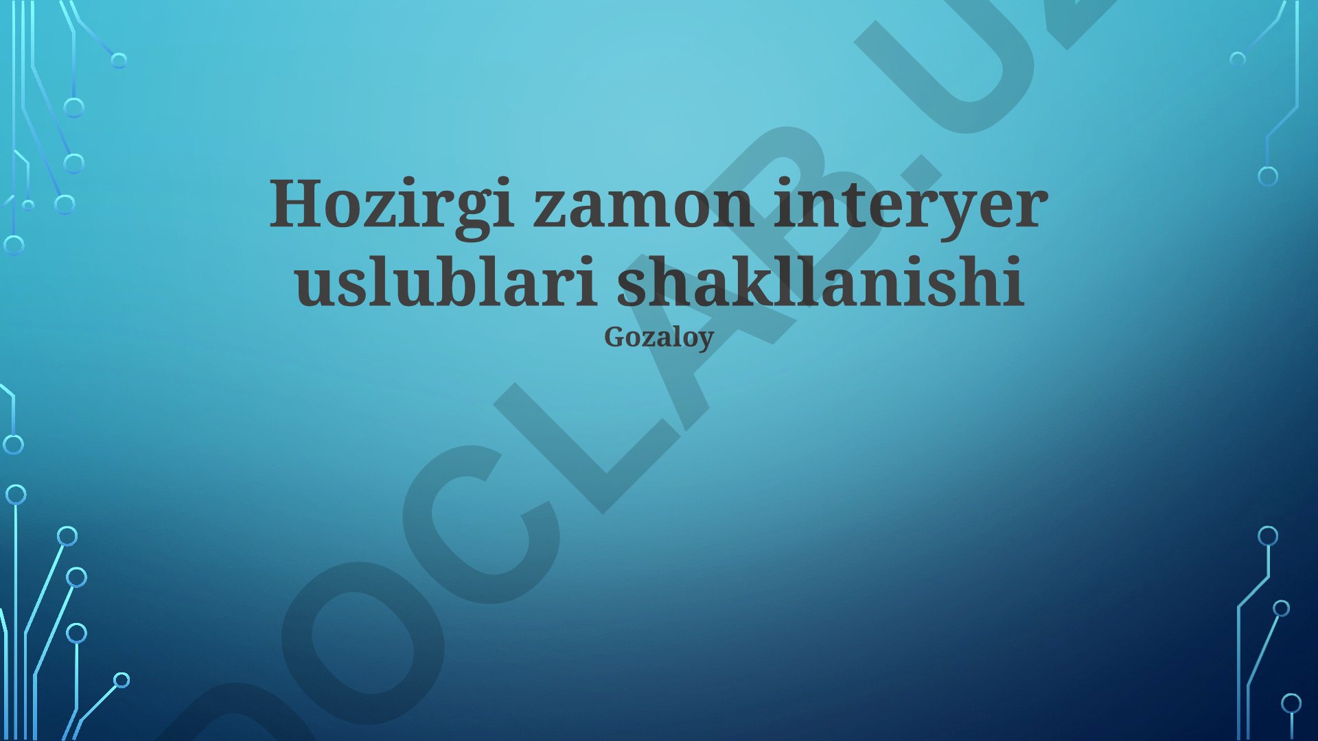 Hozirgi zamon interyer uslublari shakllanishi