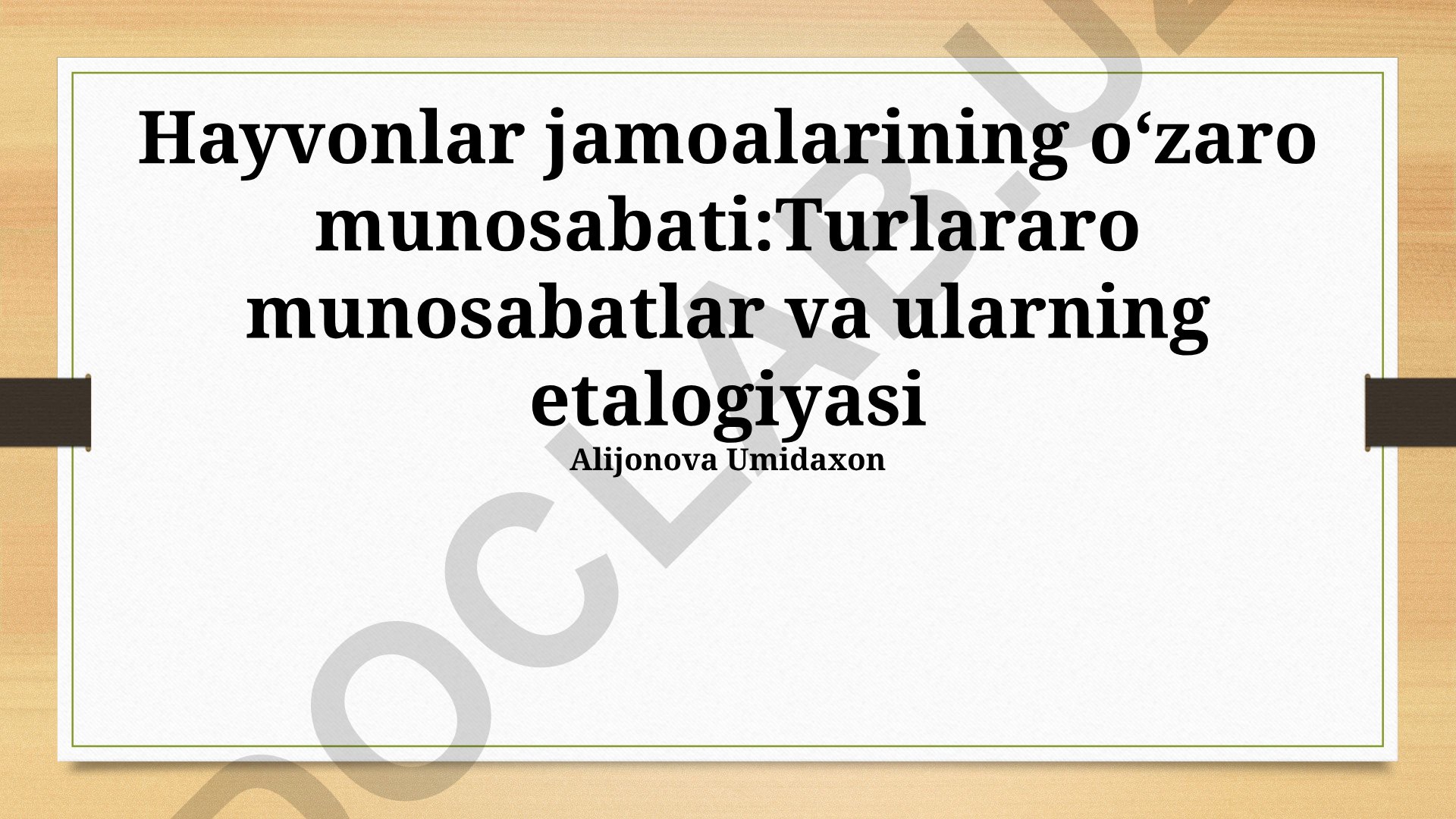Hayvonlar jamoalarining turlararo munosabatlari va etalogiyasi