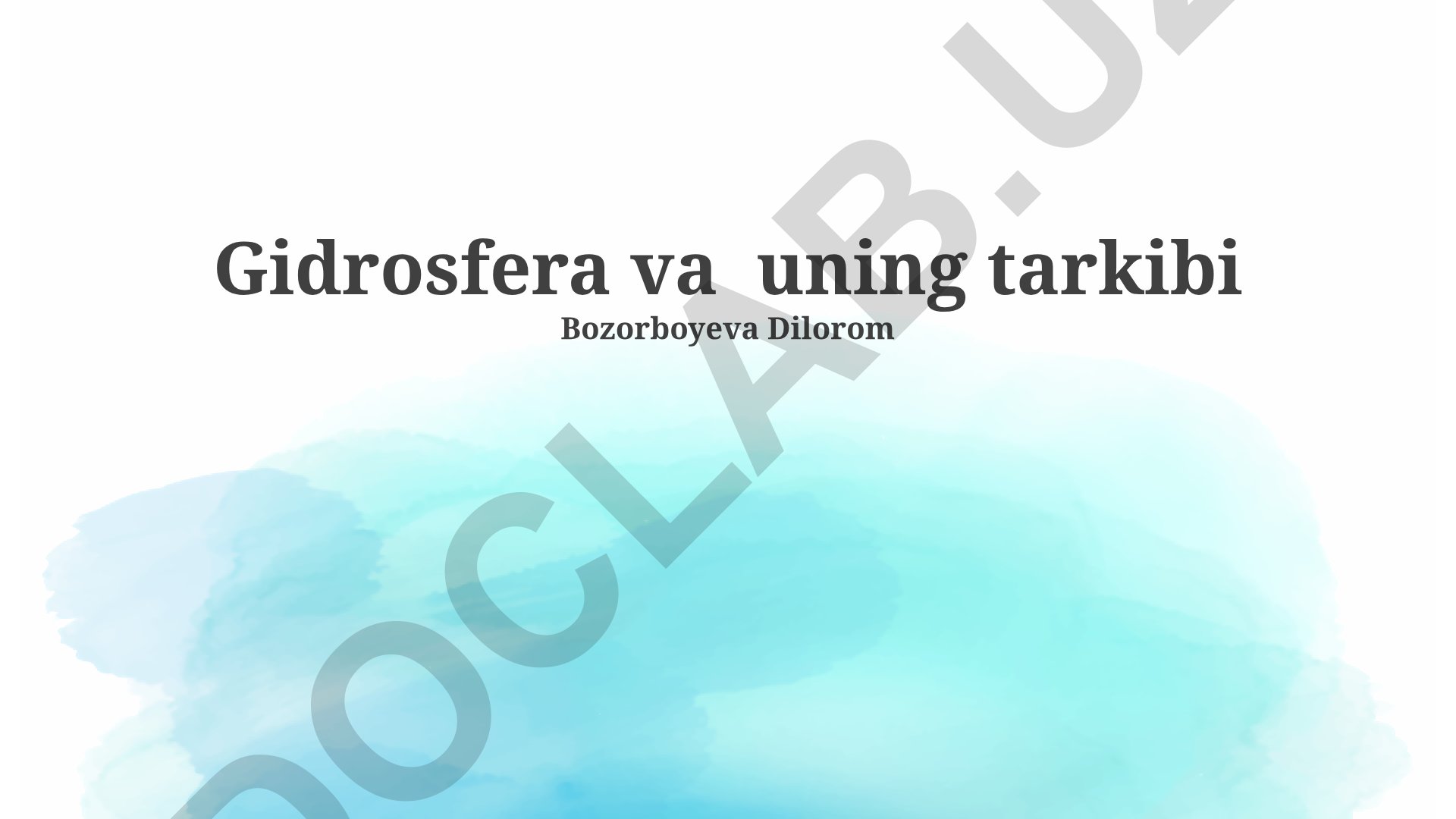 Gidrosfera va uning tarkibi