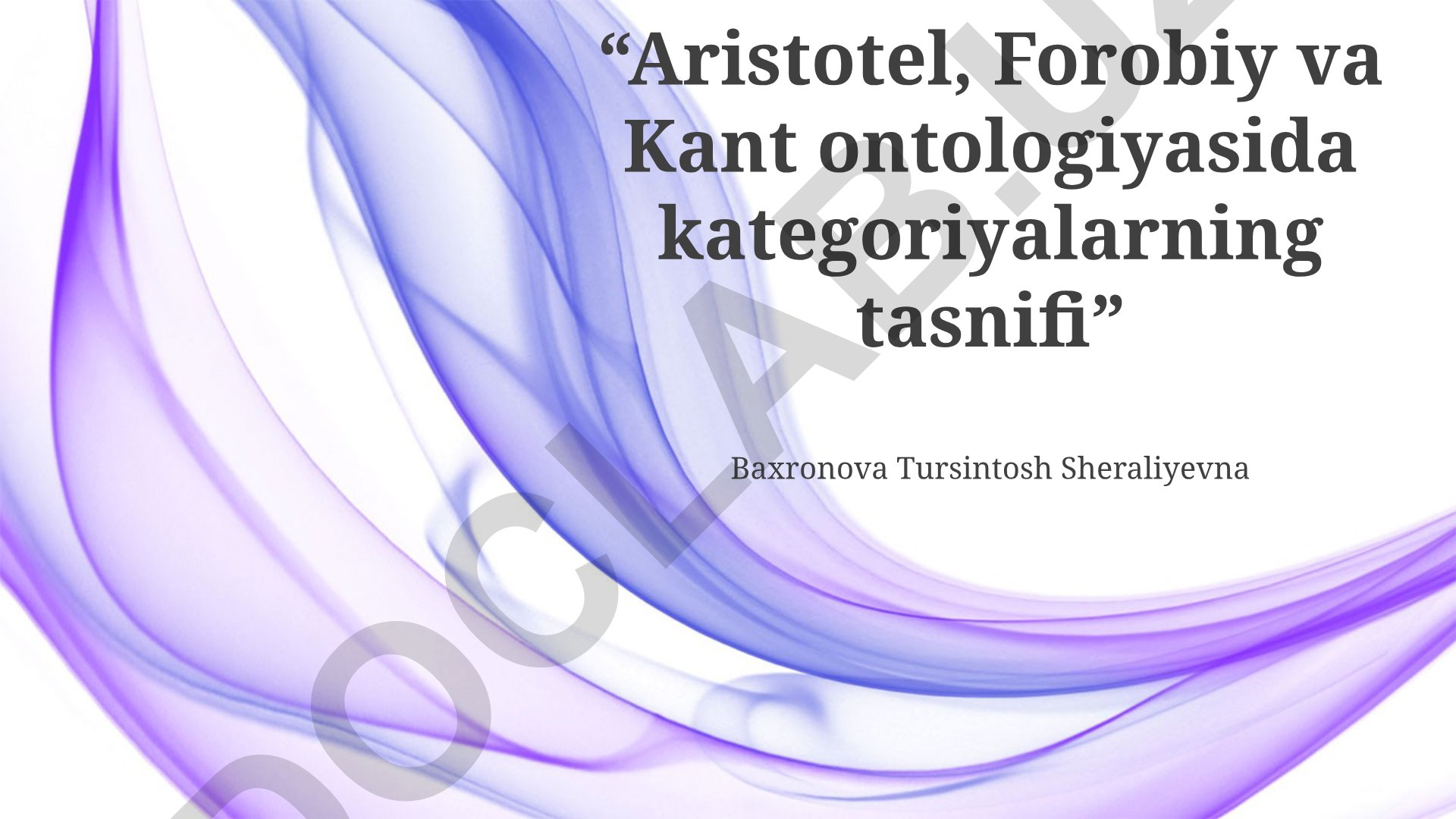 Aristotel, Forobiy va Kant ontologiyasida kategoriyalarning tasnifi