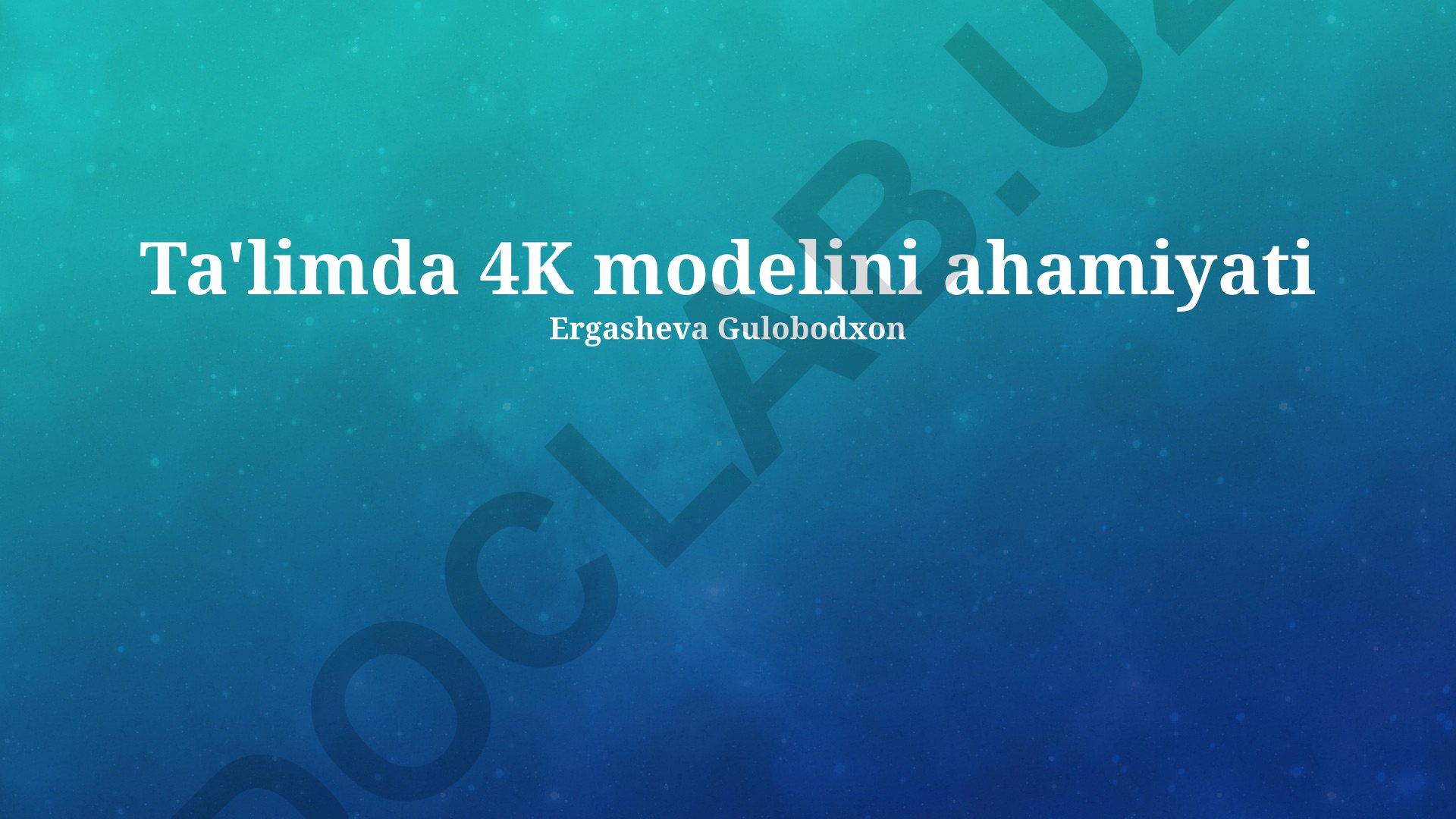 Ta'limda 4K modelining ahamiyati