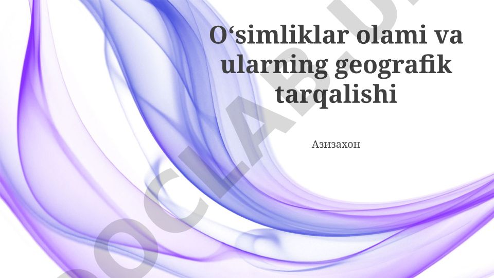 O'simliklar olami va ularning geografik tarqalishi