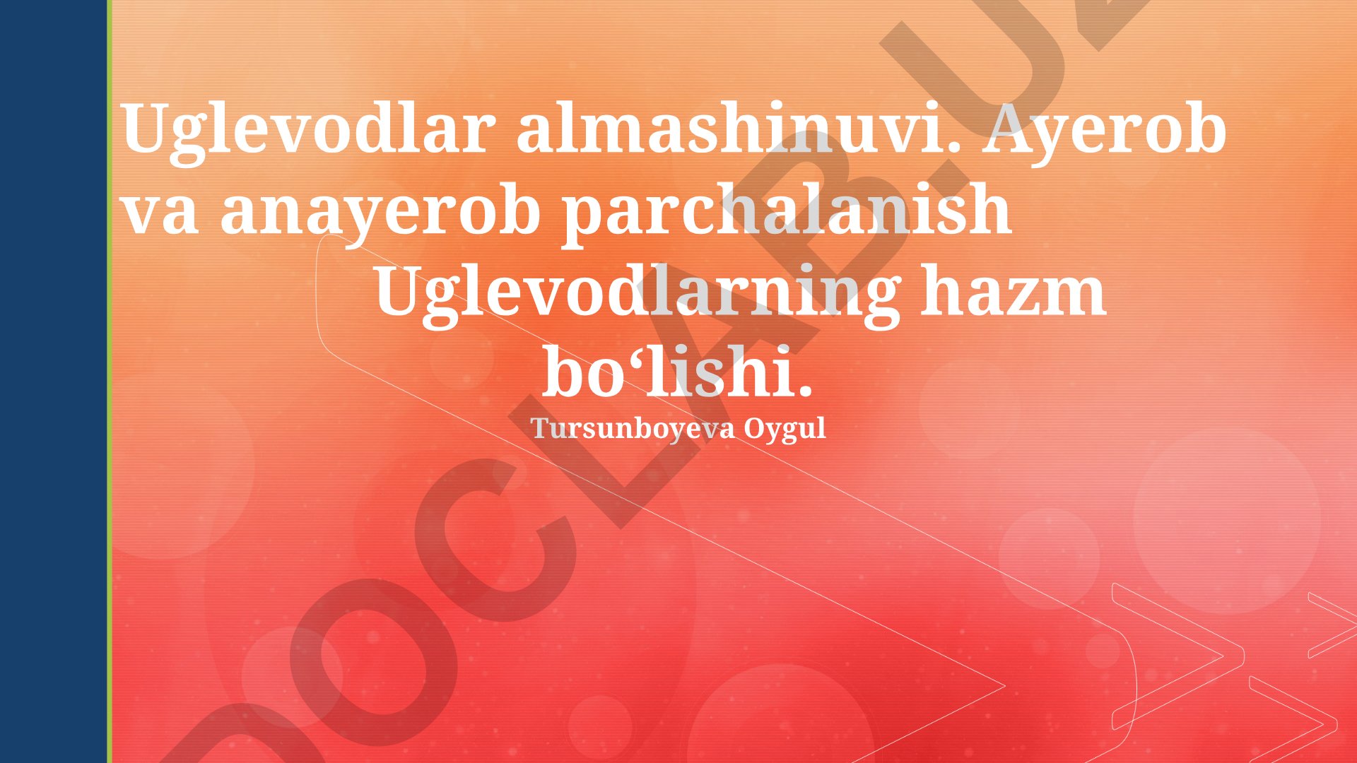 Uglevodlar almashinuvi va parchalanish jarayonlari