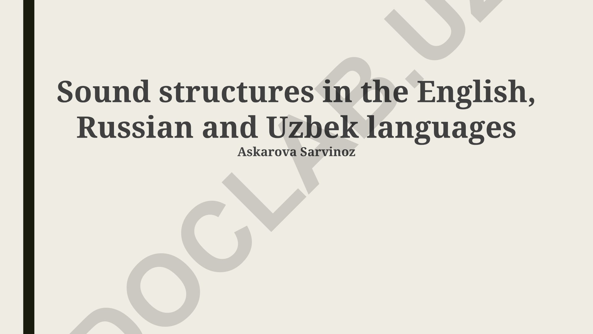 Sound structures in the English, Russian and Uzbek languages