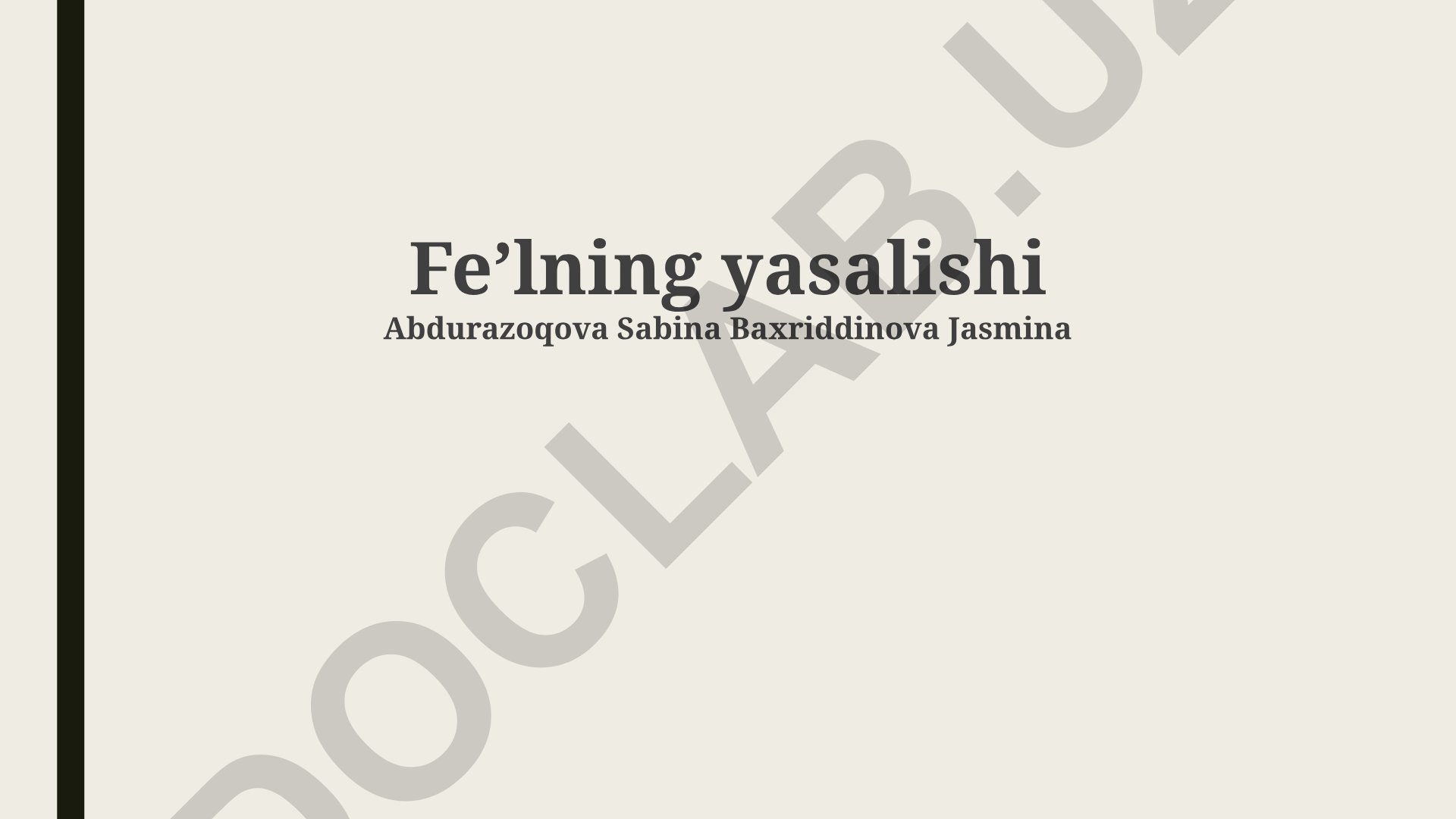 O'zbek tilida fe'l yasalishi va rivojlanish tendensiyalari