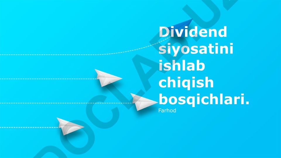 Dividend siyosatini ishlab chiqish bosqichlari