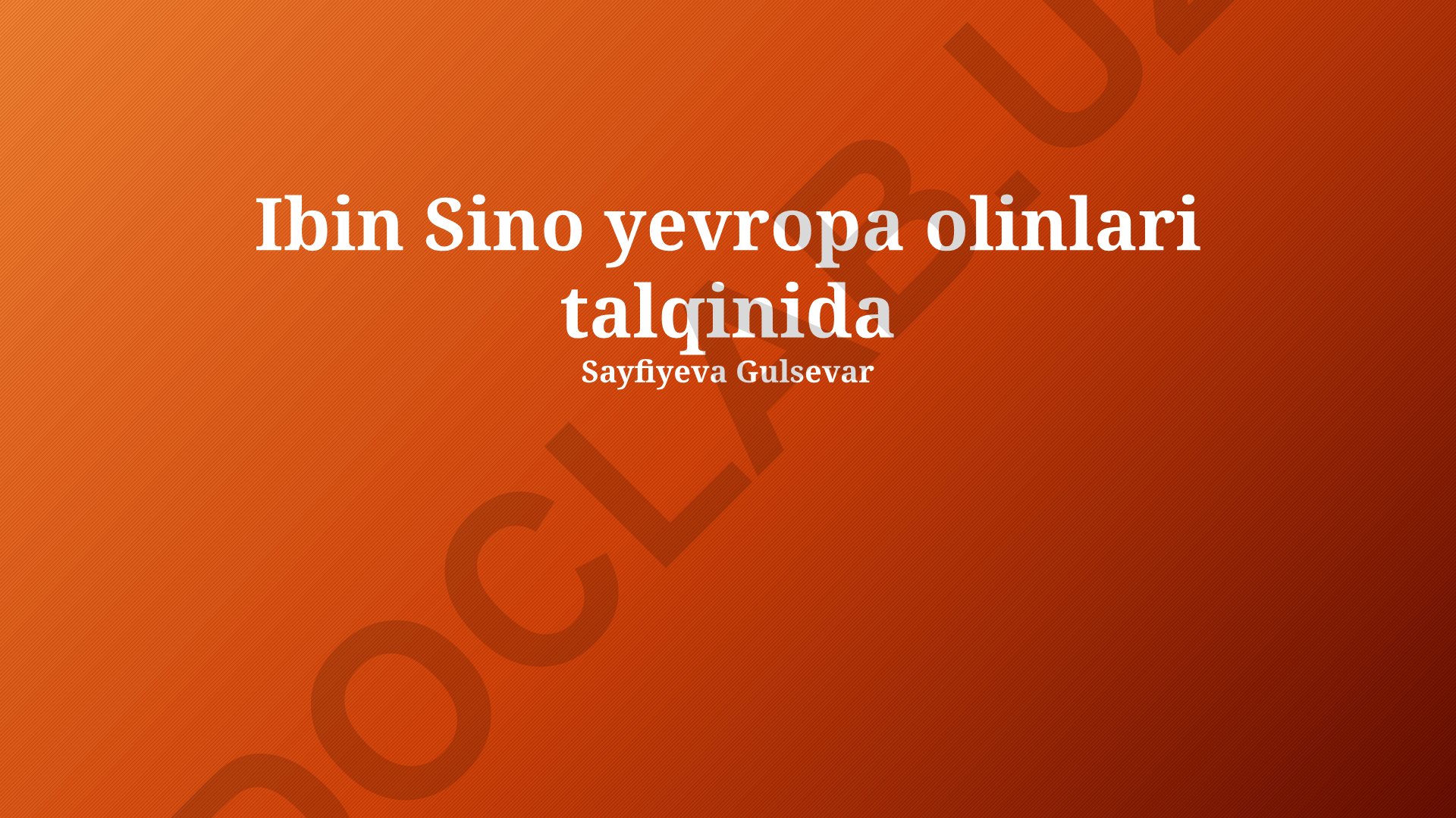 Ibn Sino yevropa olimlari talqinida