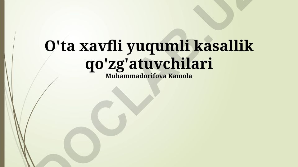 O'ta xavfli yuqumli kasallik qo'zg'atuvchilari