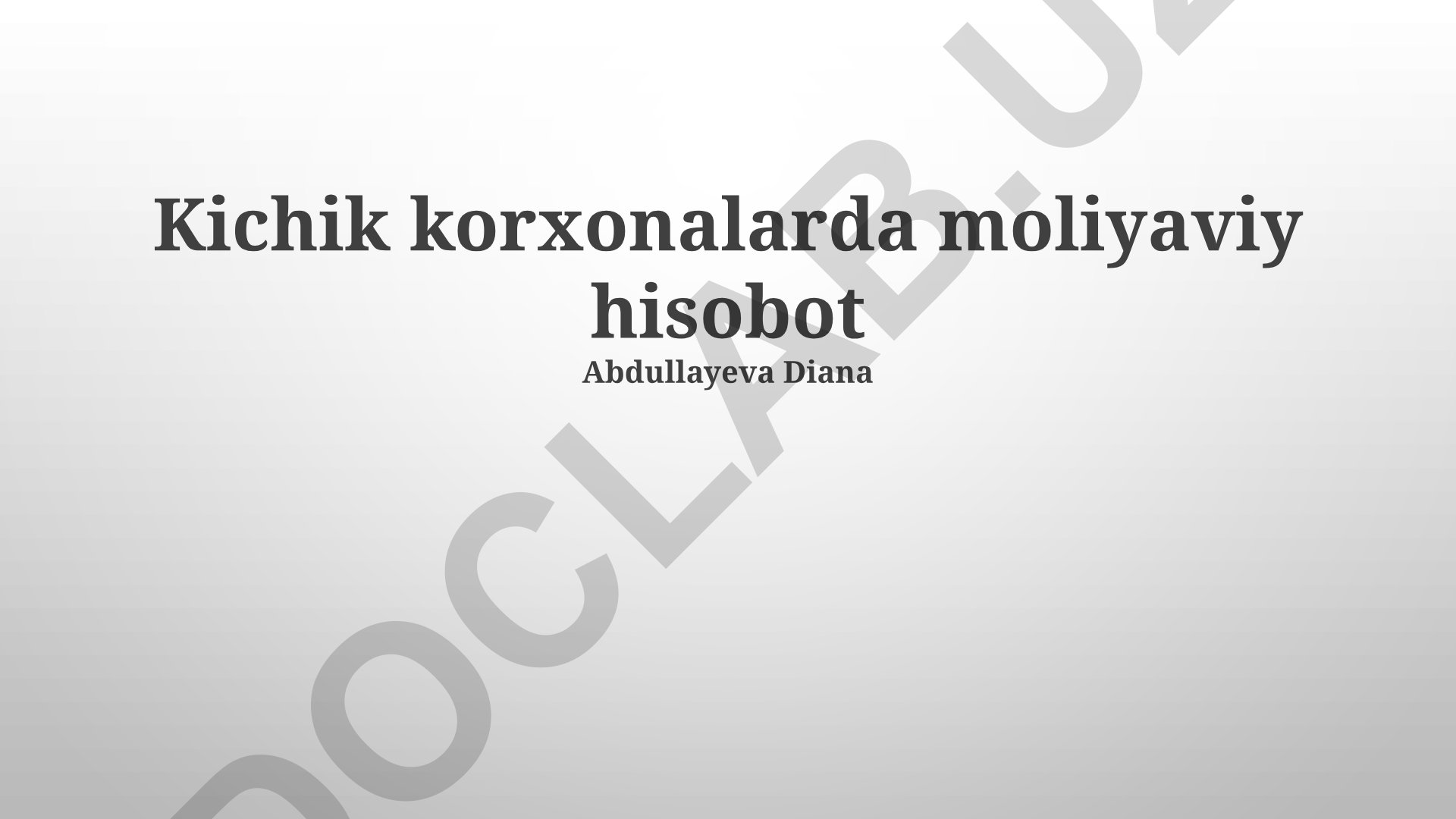 Kichik korxonalarda moliyaviy hisobot