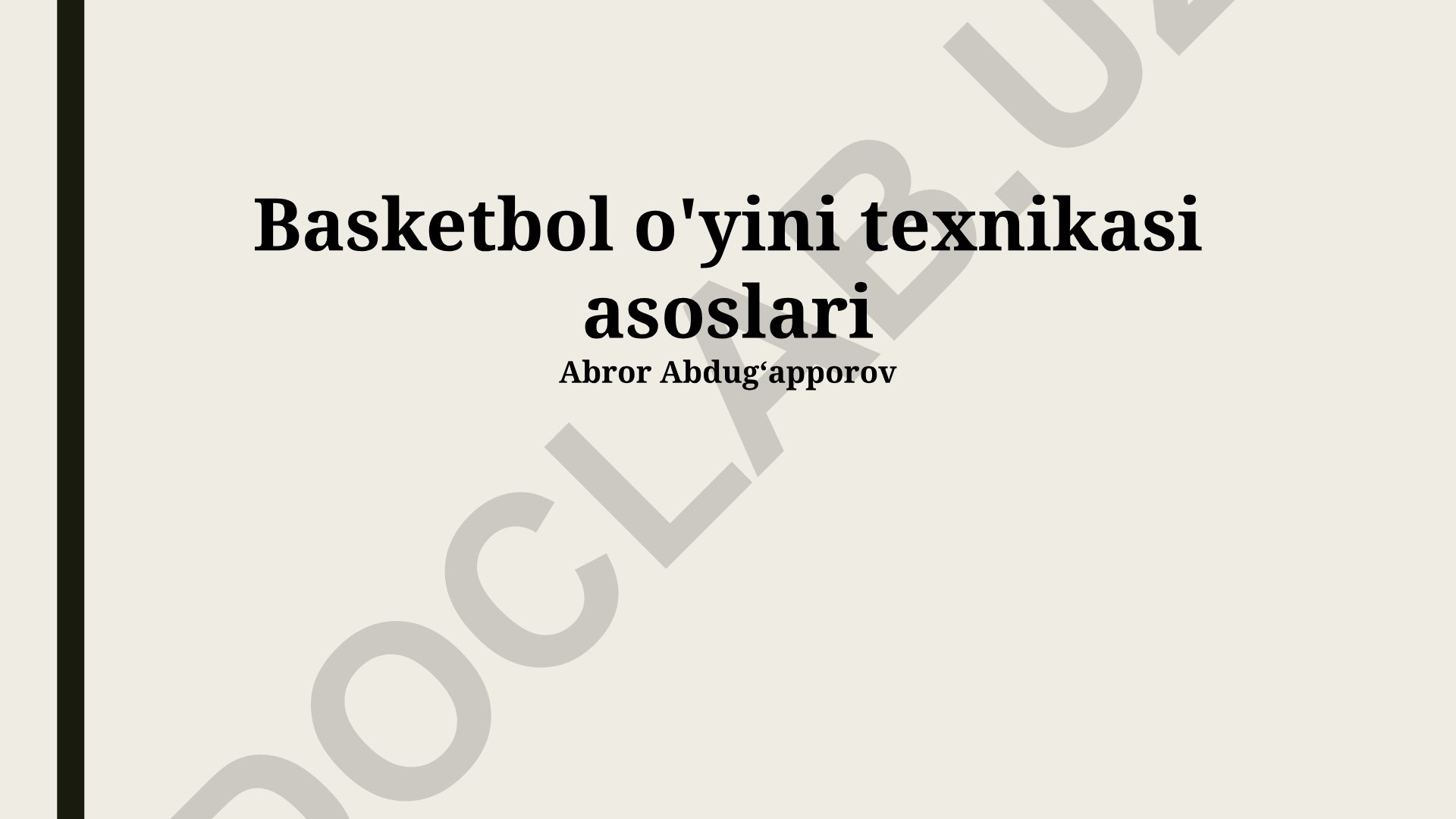 Basketbol o'yini texnikasi asoslari