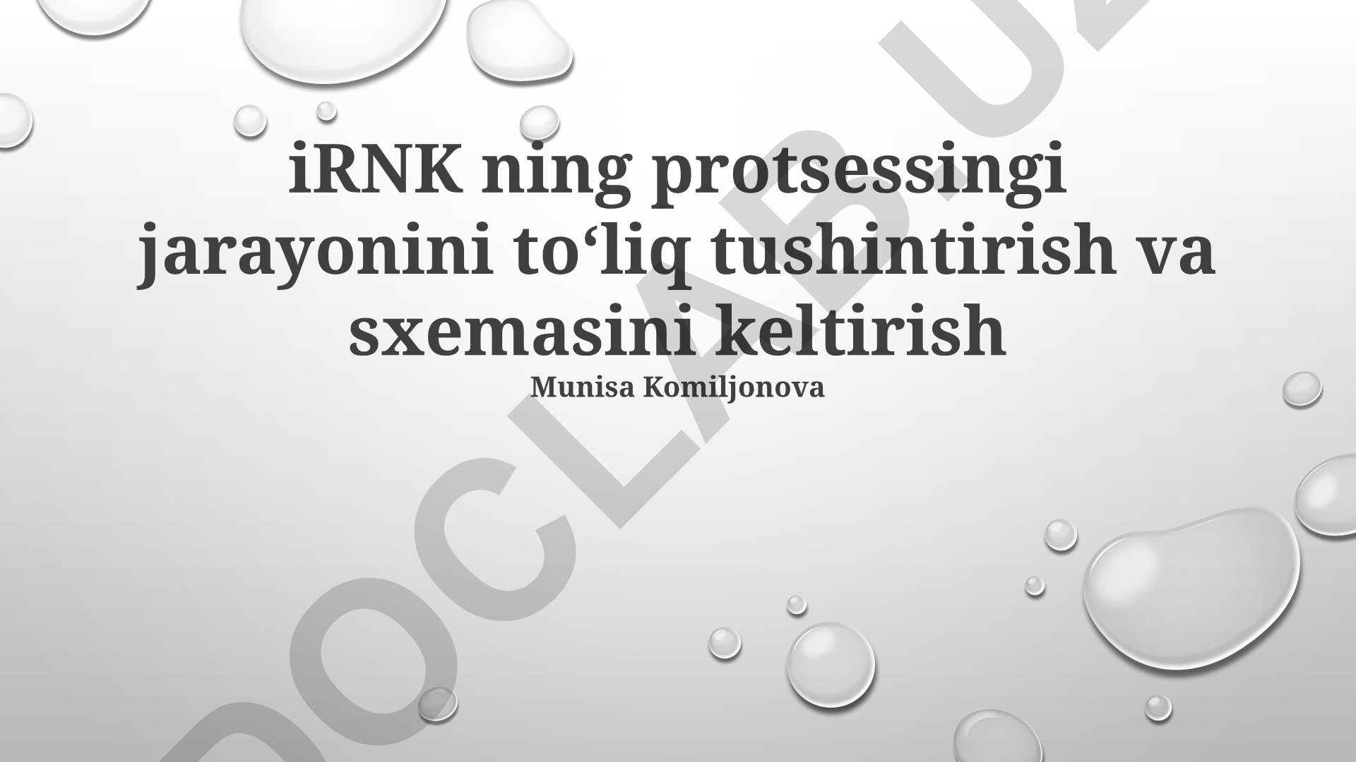 iRNK protsessingi va splaysing jarayoni