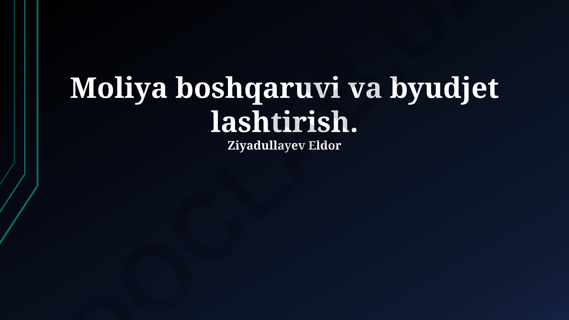 Moliya boshqaruvi va byudjetlashtirish