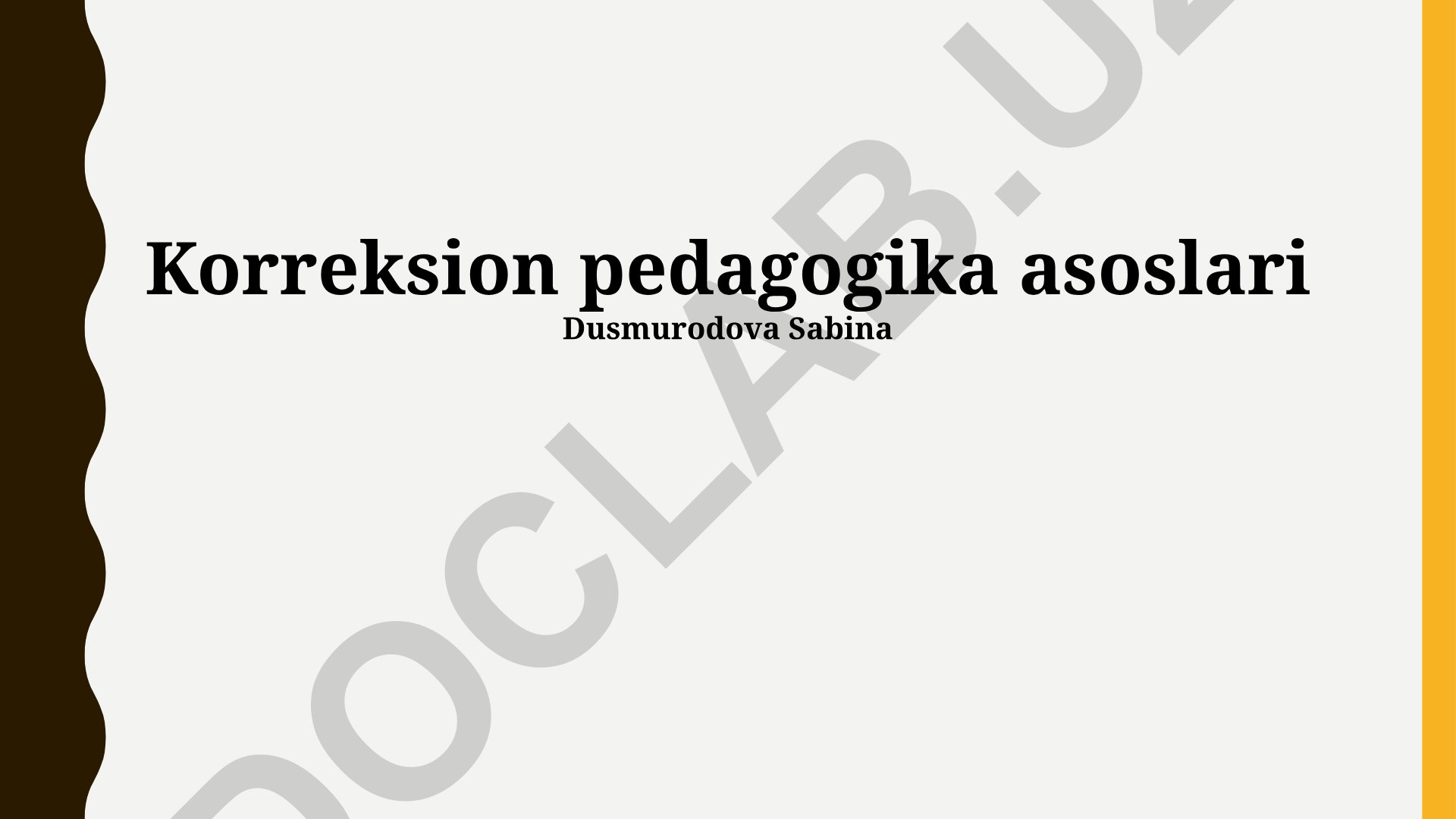 Korreksion pedagogika asoslari va qayta tarbiyalash