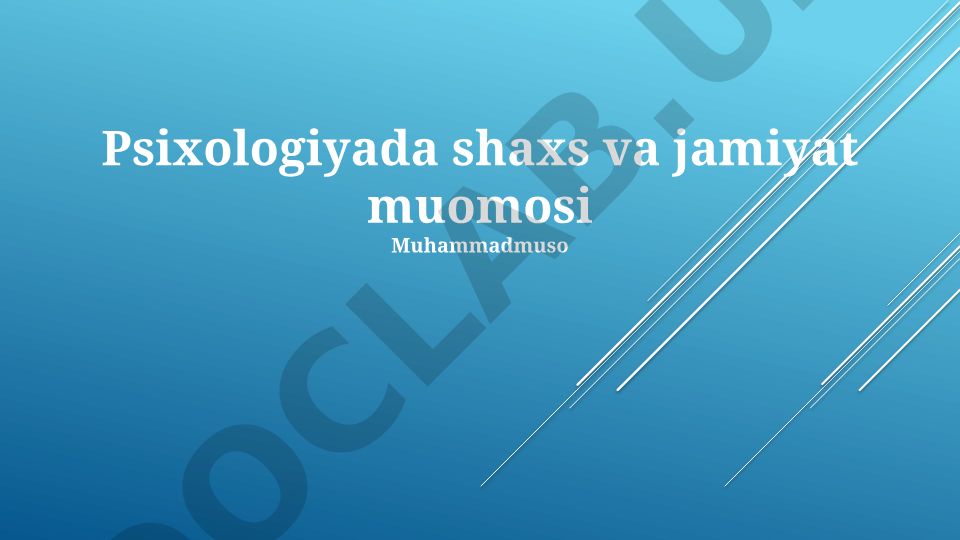 Shaxs va jamiyat psixologiyasi nazariyalari