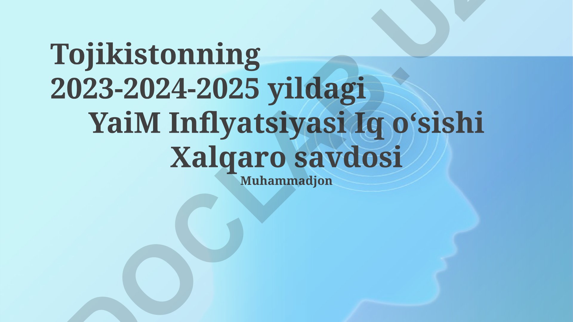 Tojikistonning 2023-2025 yillardagi iqtisodiy o'sishi, inflyatsiyasi va xalqaro savdosi