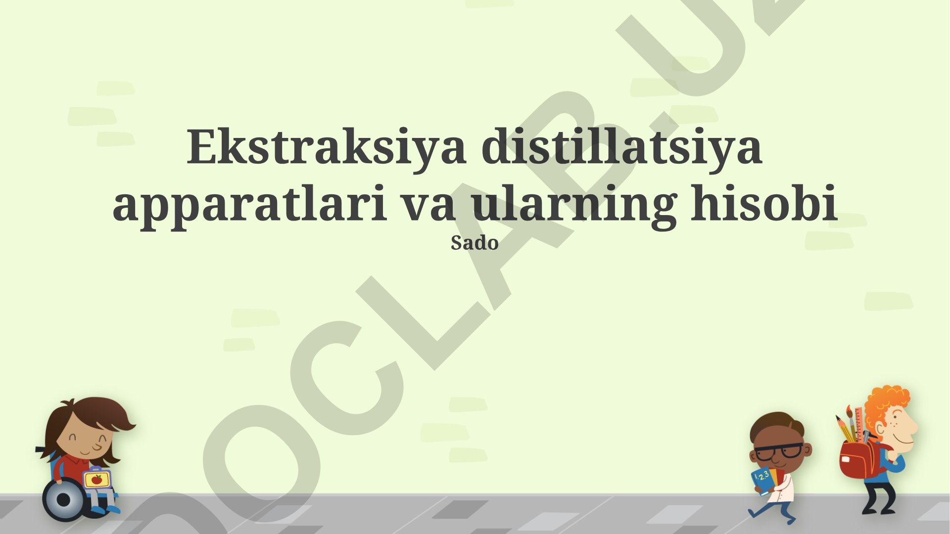 Ekstraksiya distillatsiya apparatlari va ularning hisobi