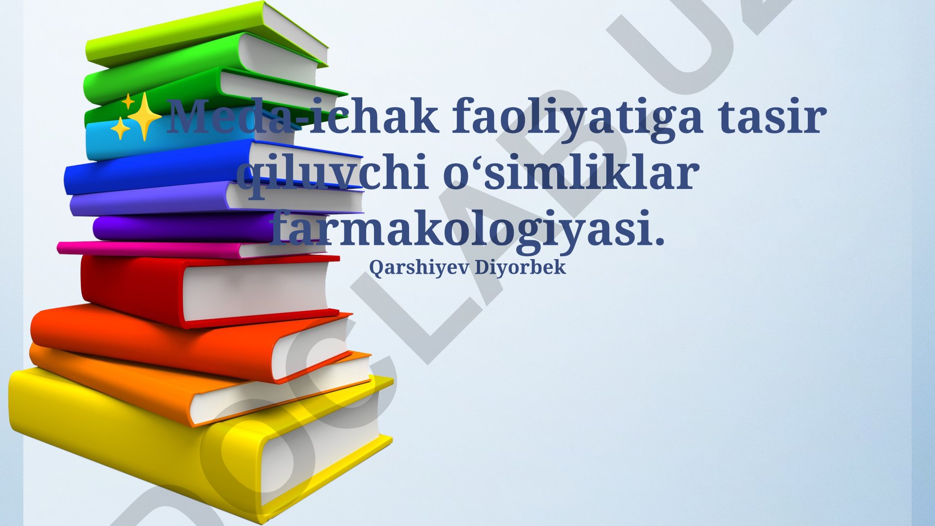 Meda-ichak faoliyatiga tasir qiluvchi o‘simliklar farmakologiyasi