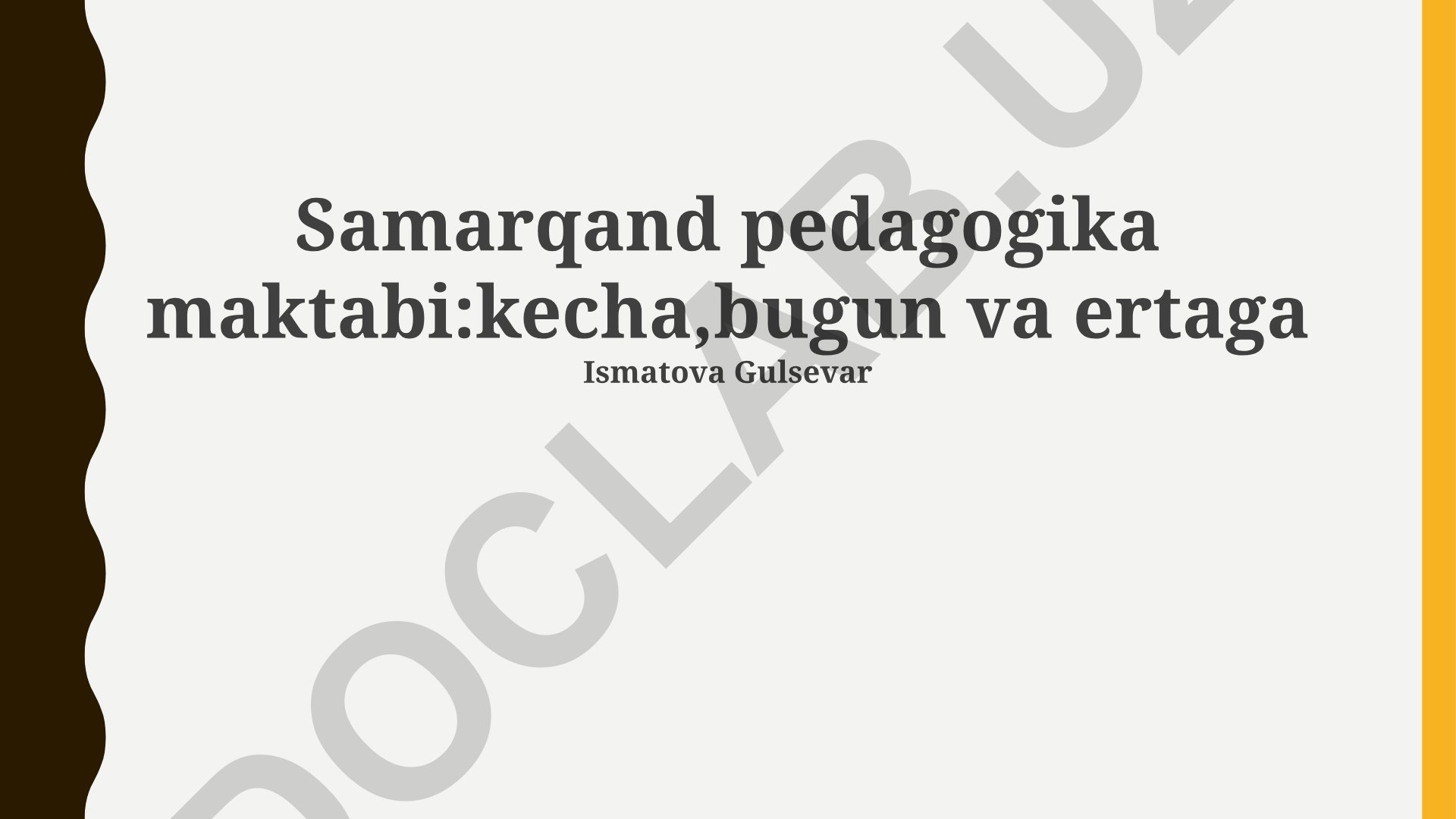 Samarqand pedagogika maktabining kecha, bugun va ertangi rivoji