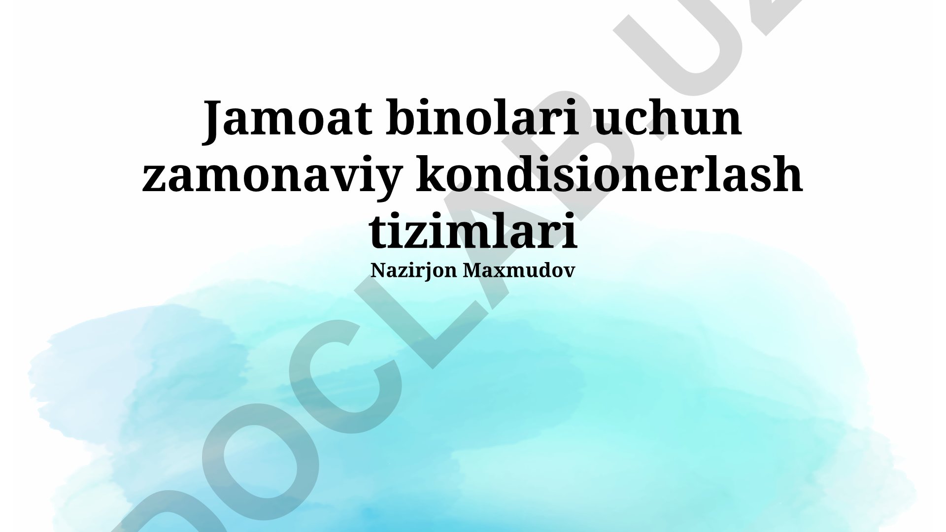Jamoat binolari uchun zamonaviy kondisionerlash tizimlari
