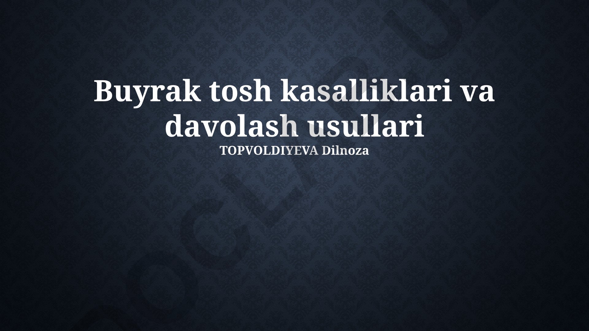 Buyrak tosh kasalliklari va davolash usullari