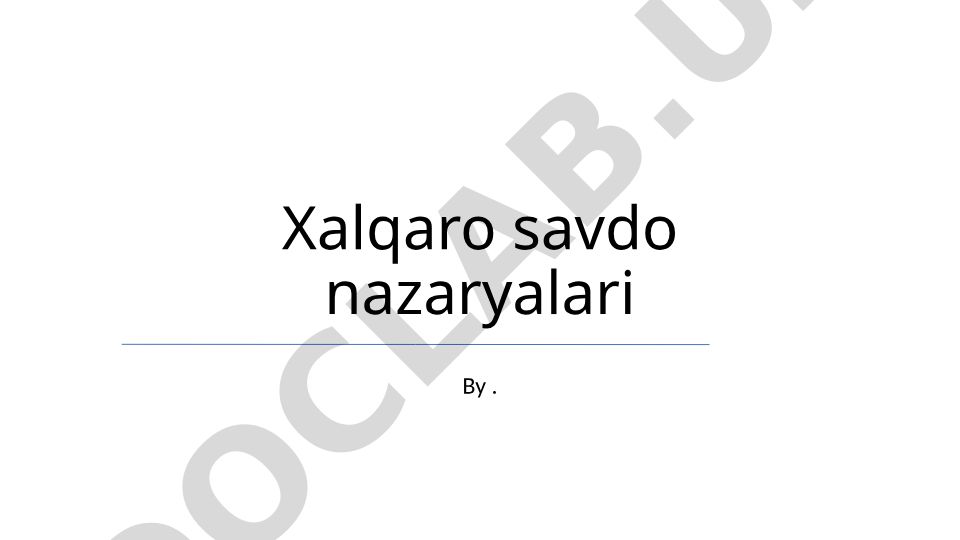Xalqaro savdo nazaryalari